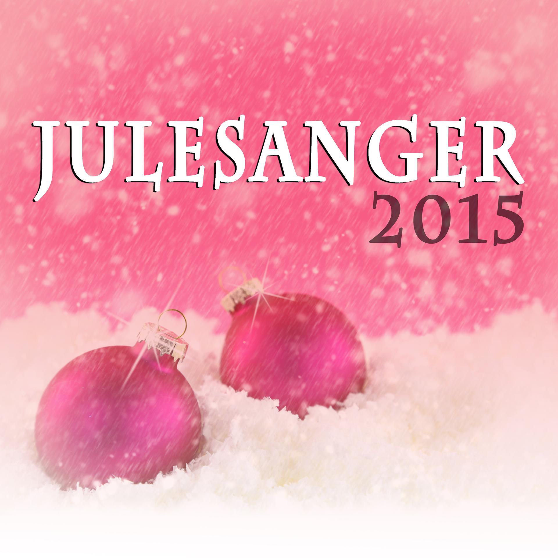 Постер альбома Julesanger 2015