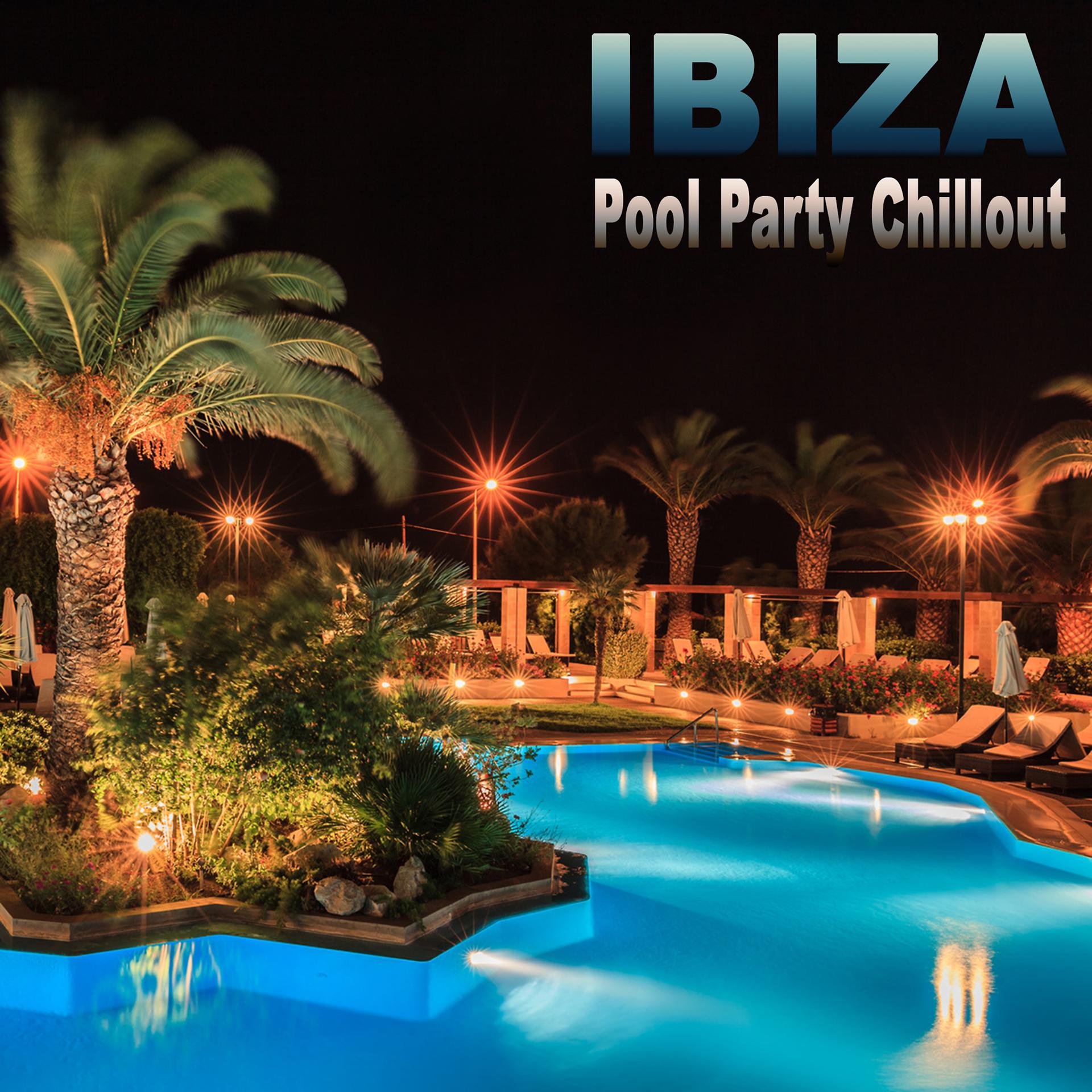 Постер альбома Ibiza Pool Party Chillout Tracks