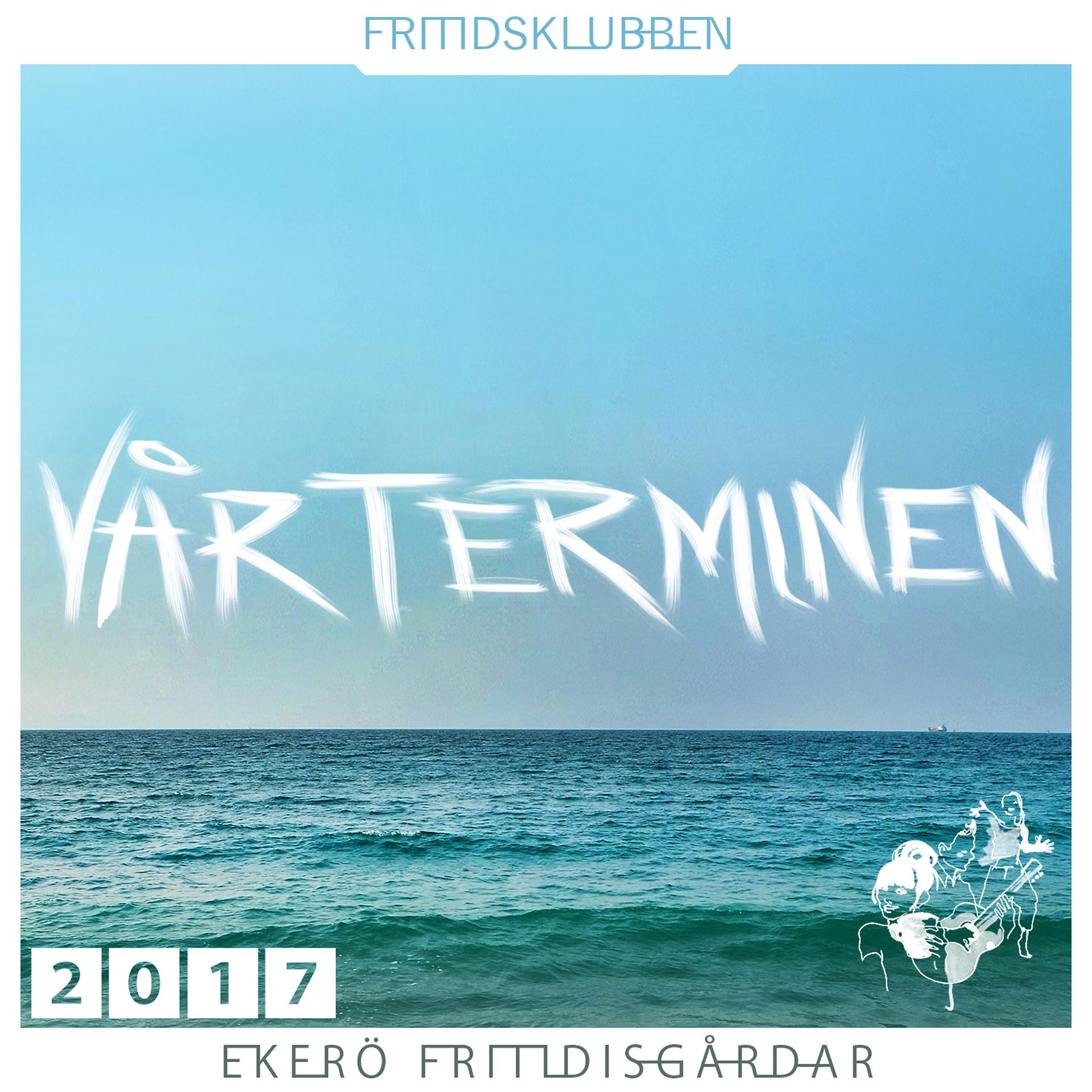 Постер альбома Fritidsklubben – Vårterminen 2017