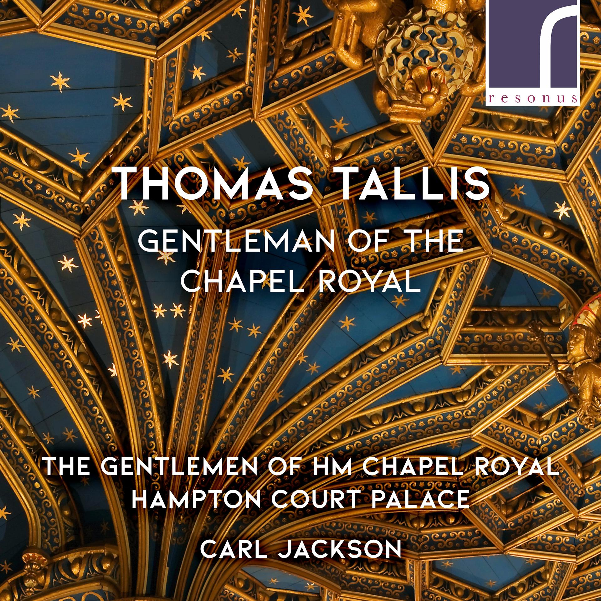 Постер альбома Thomas Tallis: Gentleman of the Chapel Royal