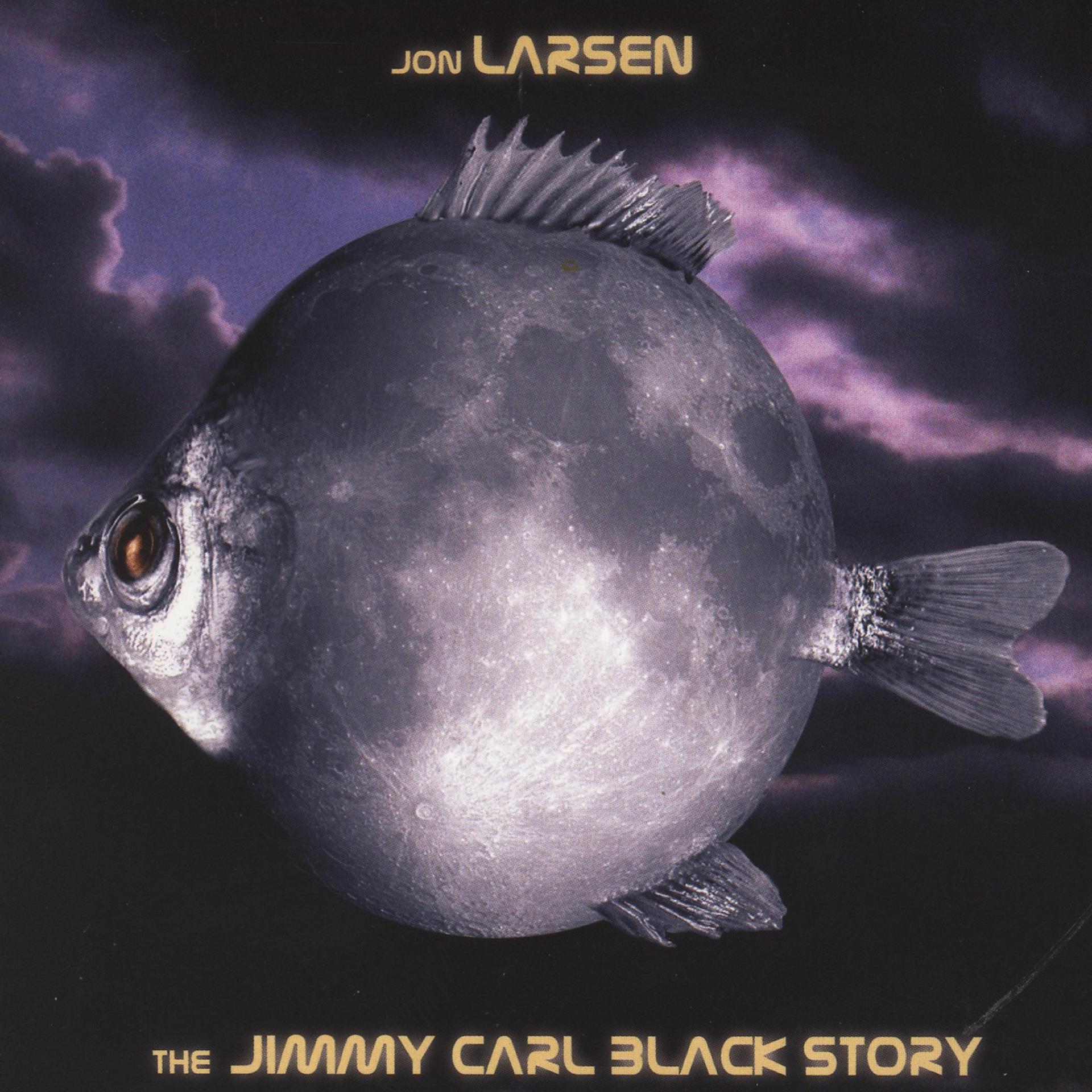 Постер альбома The Jimmy Carl Black Story