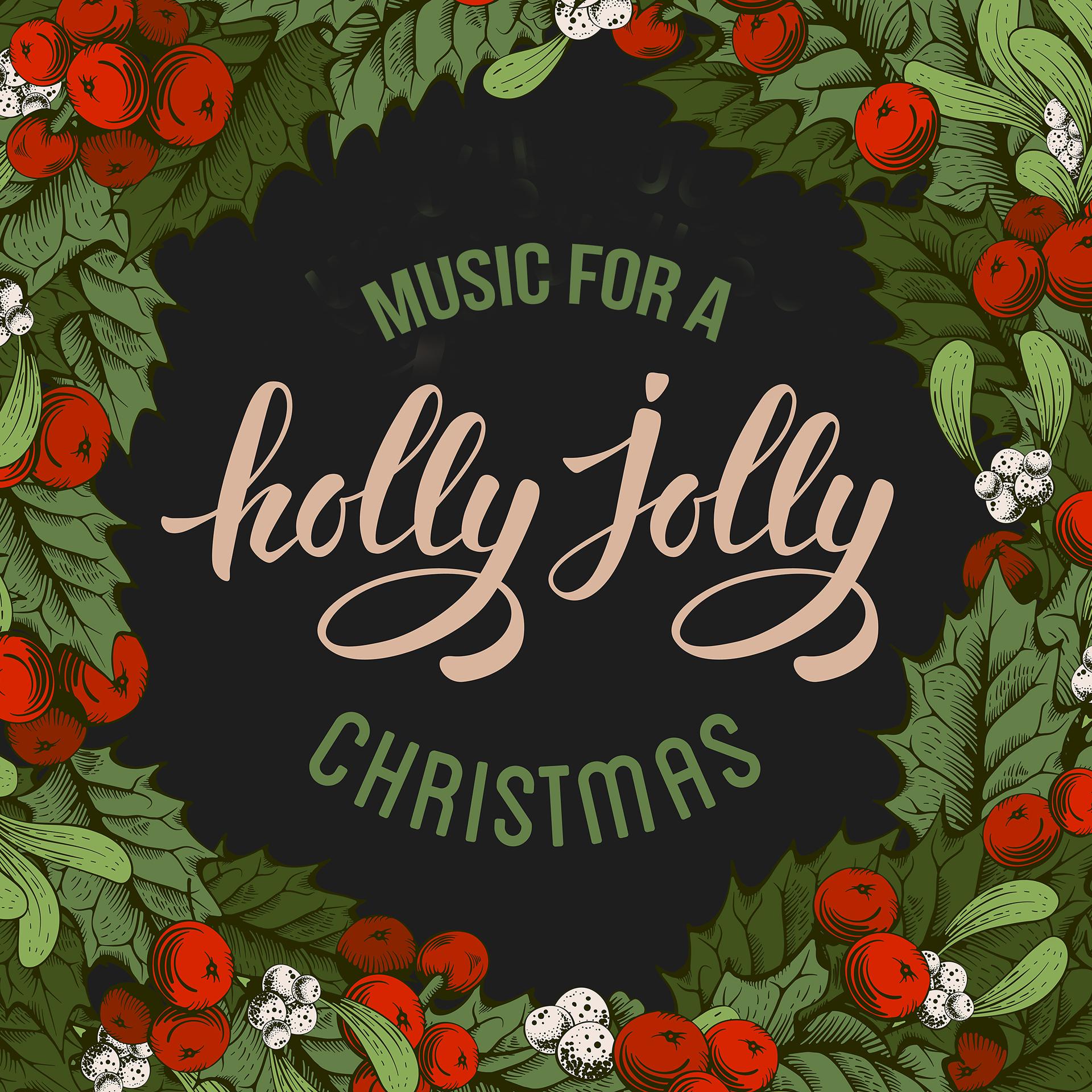 Постер альбома Music for a Holly Jolly Christmas