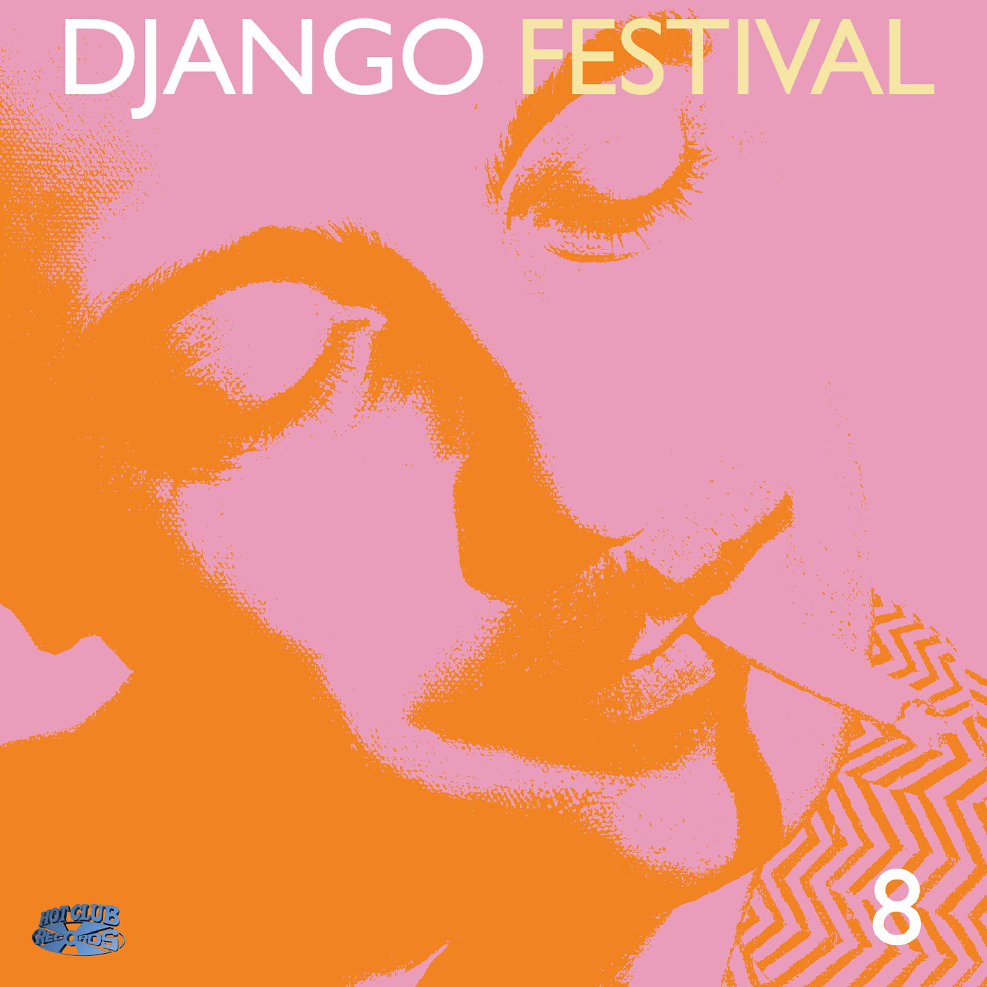 Постер альбома Django Festival 8