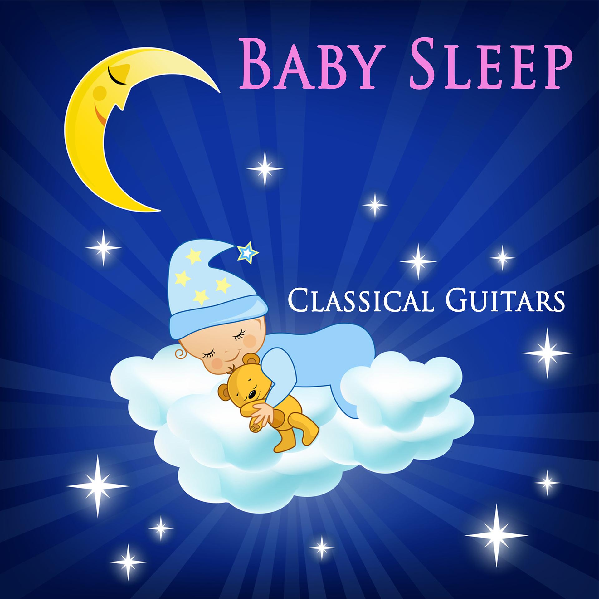 Постер альбома Baby Sleep to Classical Guitars