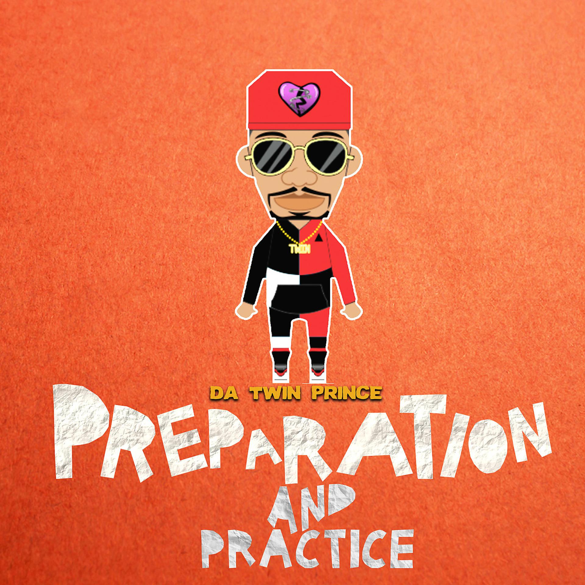 Постер альбома Preparation and Practice