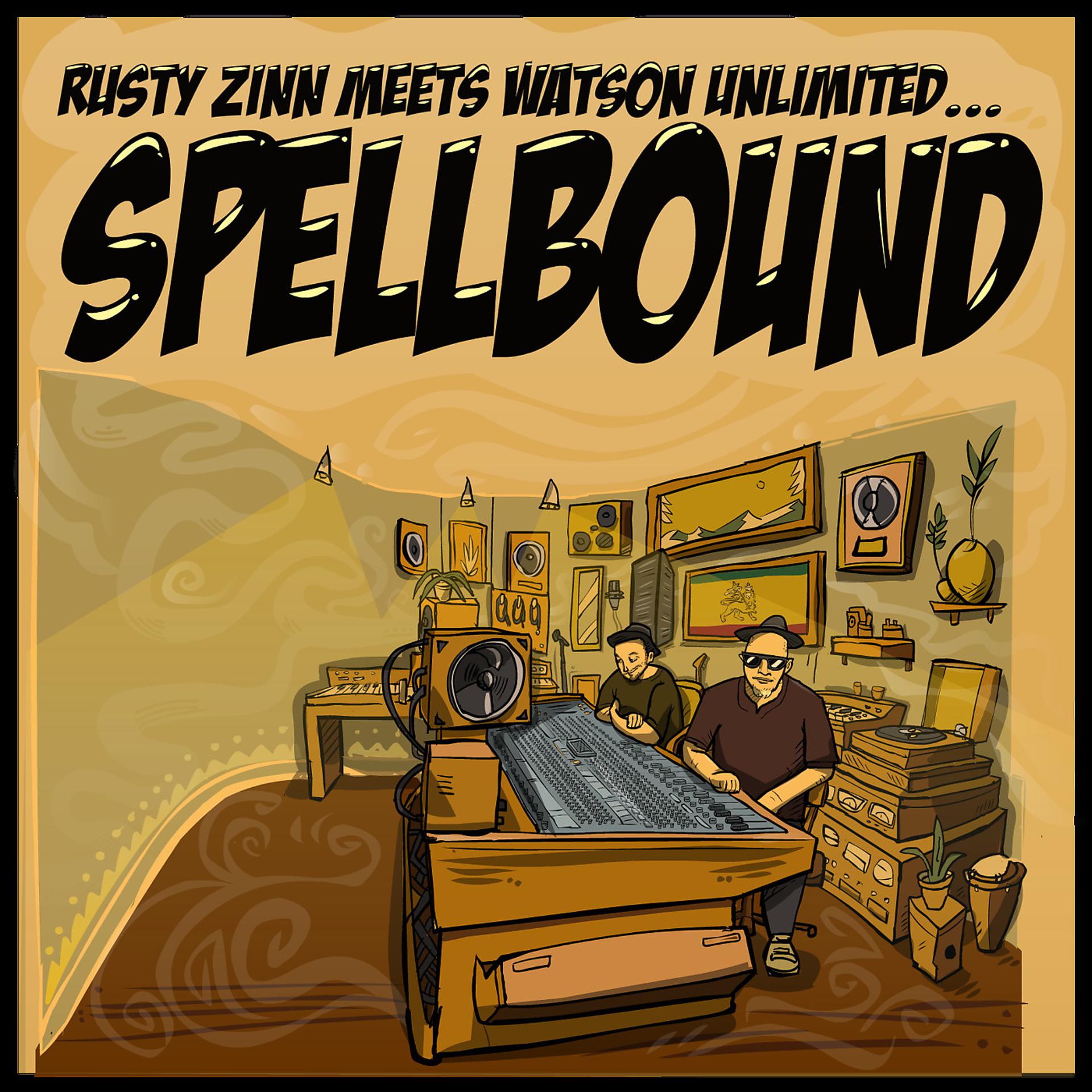 Постер альбома Rusty Zinn Meets Watson Unlimited: Spellbound