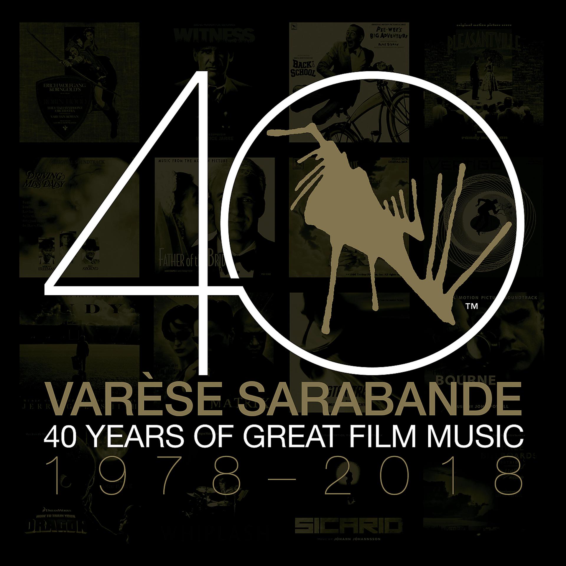 Постер альбома Varèse Sarabande: 40 Years of Great Film Music 1978-2018