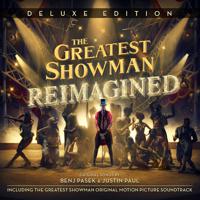 Постер альбома The Greatest Showman: Reimagined (Deluxe)