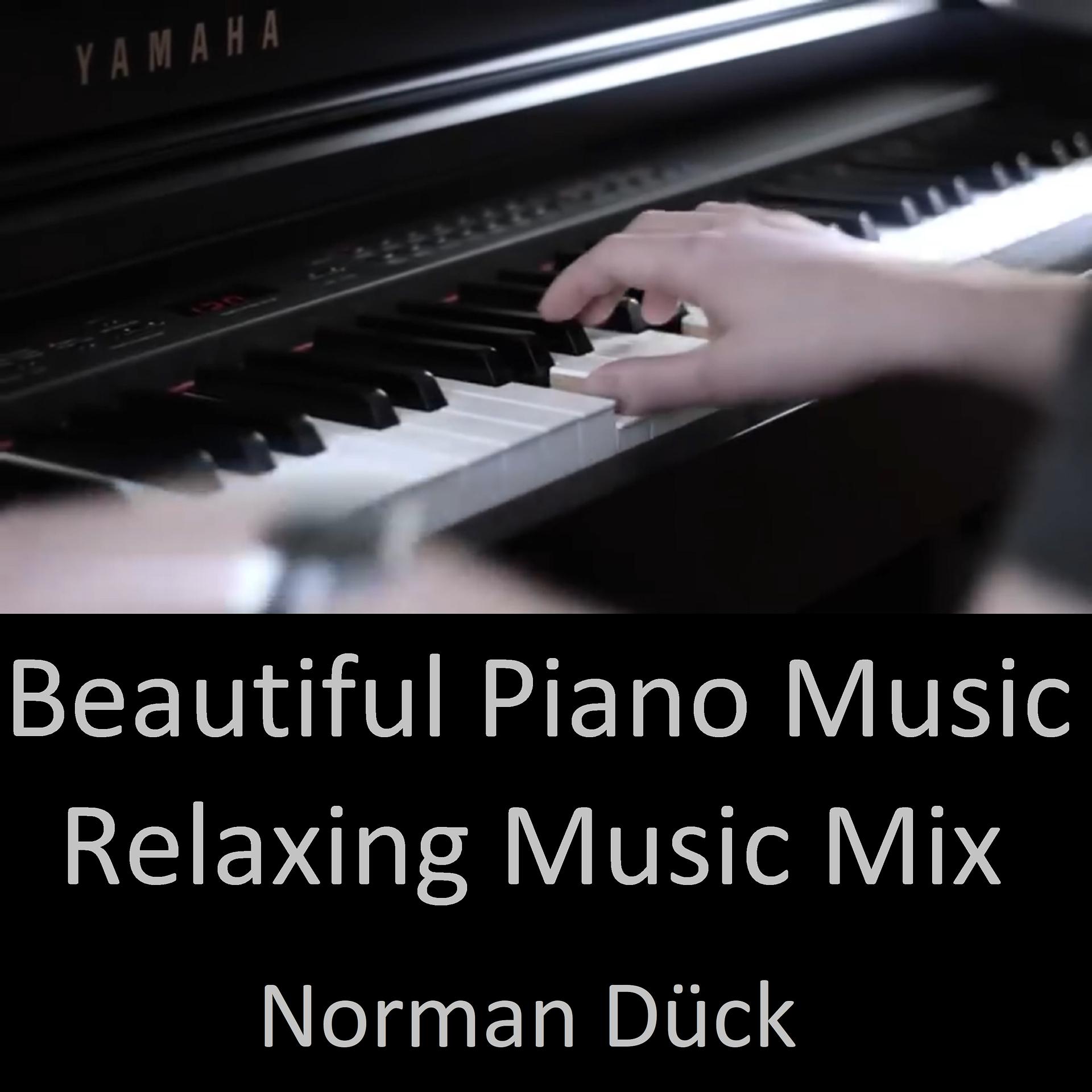 Постер альбома Beautiful Piano Music - Relaxing Music Mix