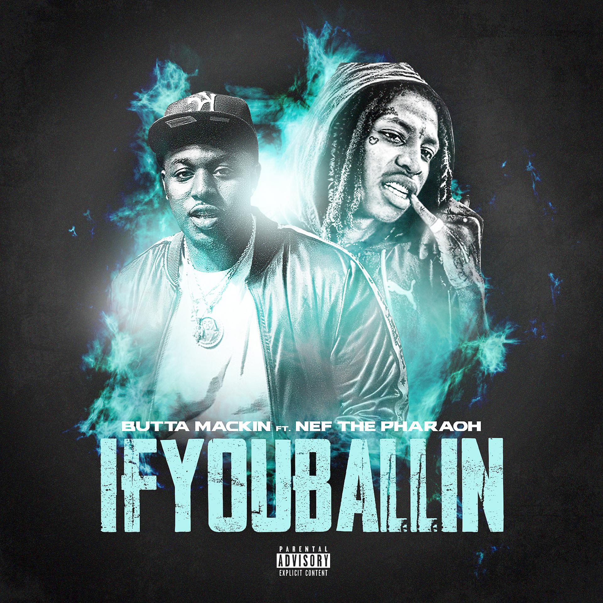 Постер альбома If You Ballin (feat. Nef The Pharaoh)