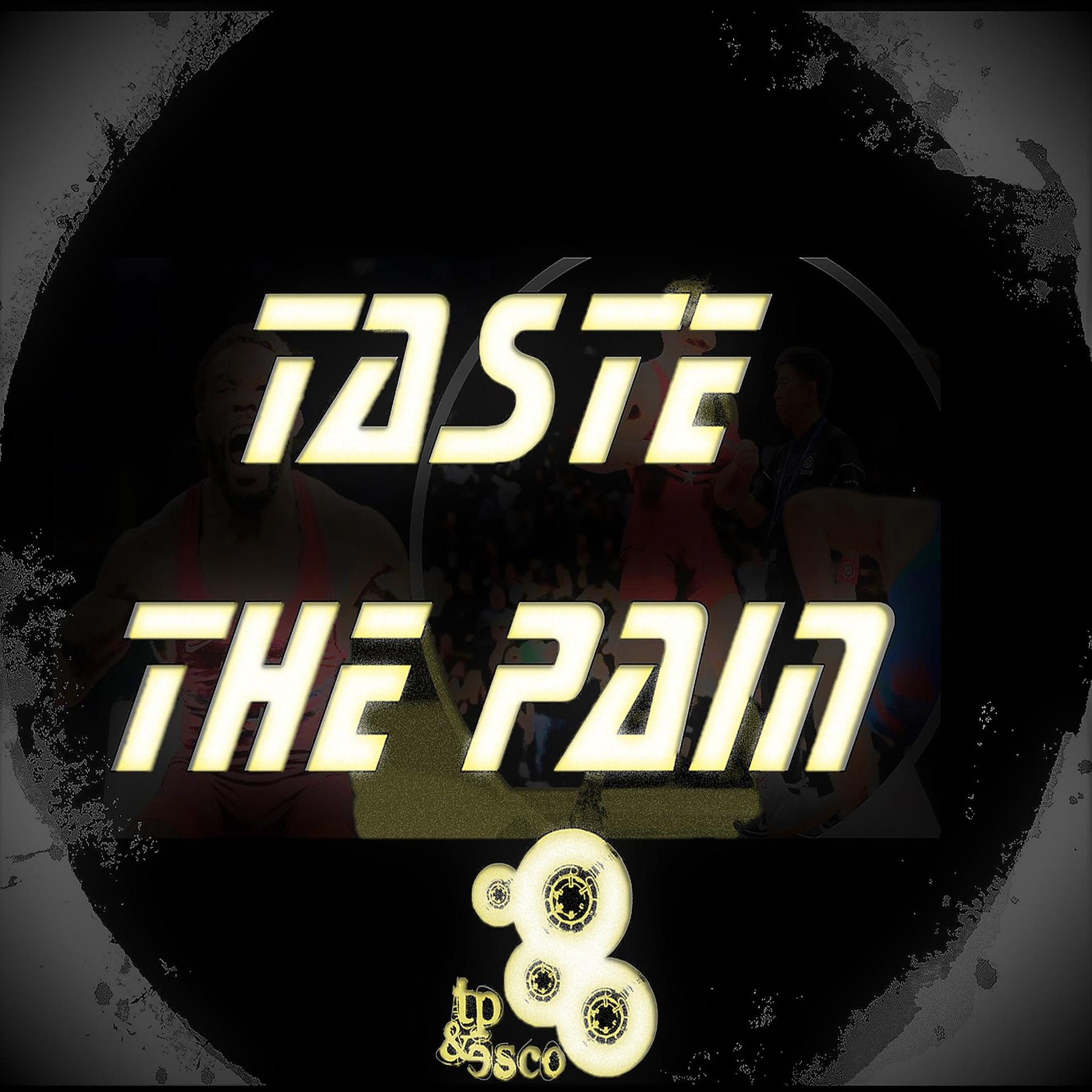 Постер альбома Taste the Pain