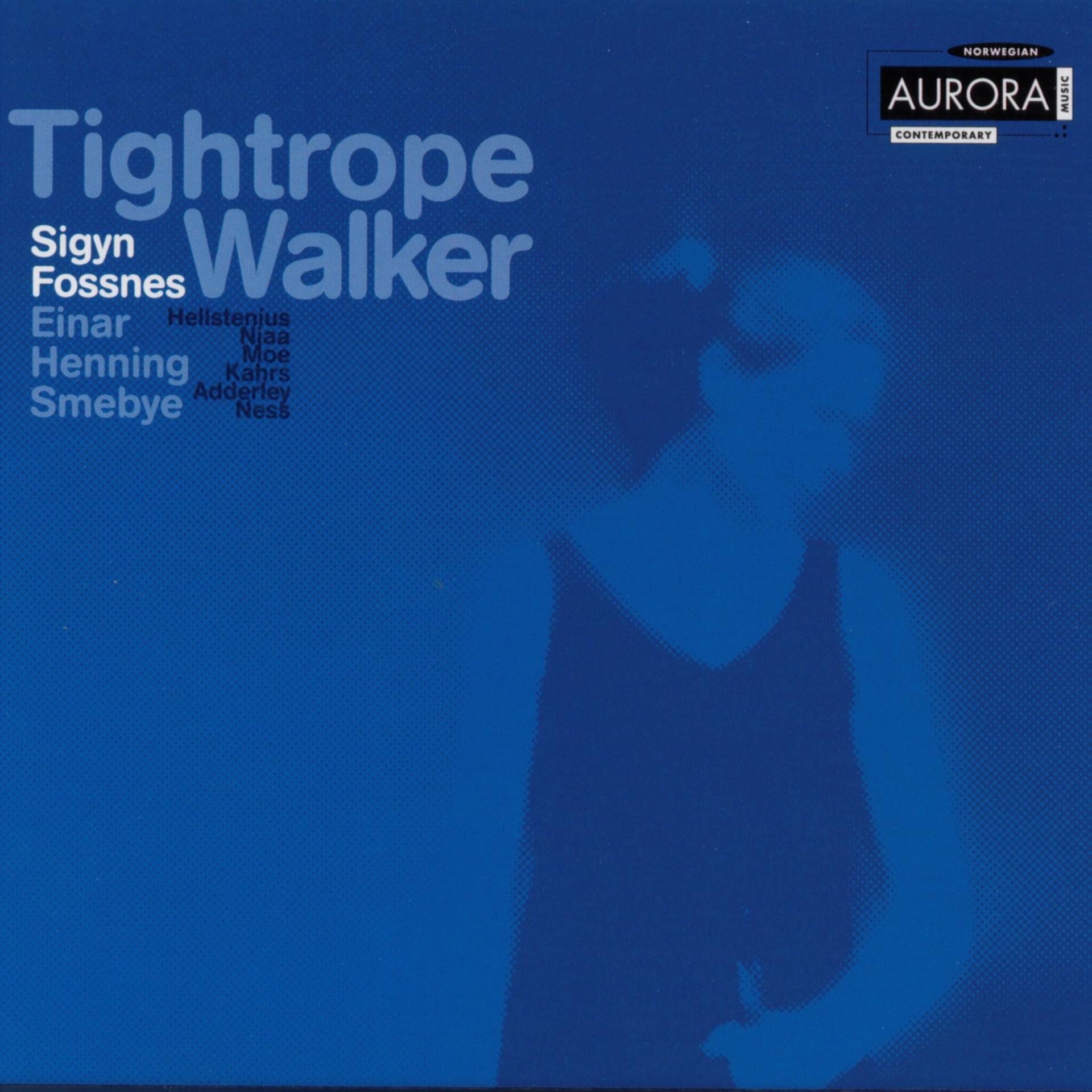 Постер альбома Tightrope Walker