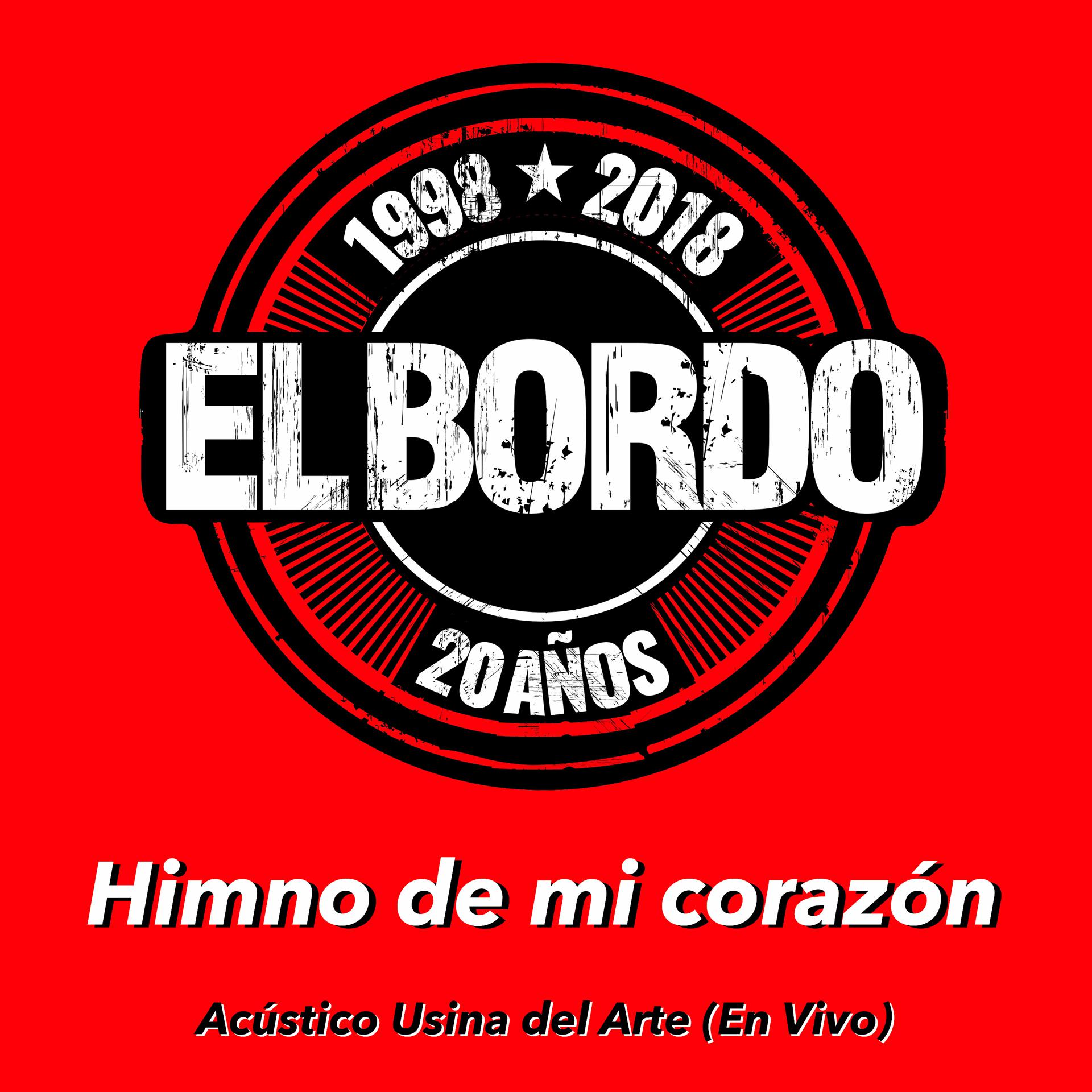 Постер альбома Himno de Mi Corazón - Acústico Usina del Arte (En Vivo)