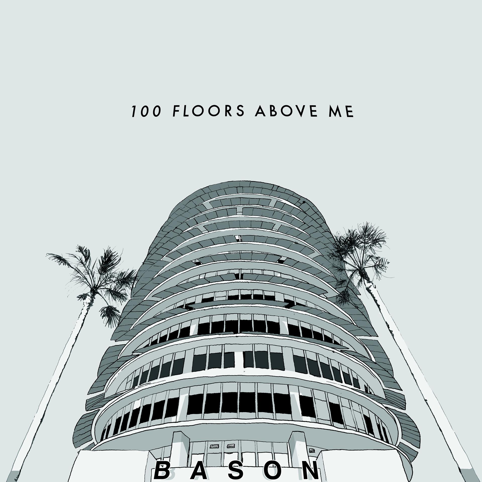 Постер альбома 100 Floors Above Me