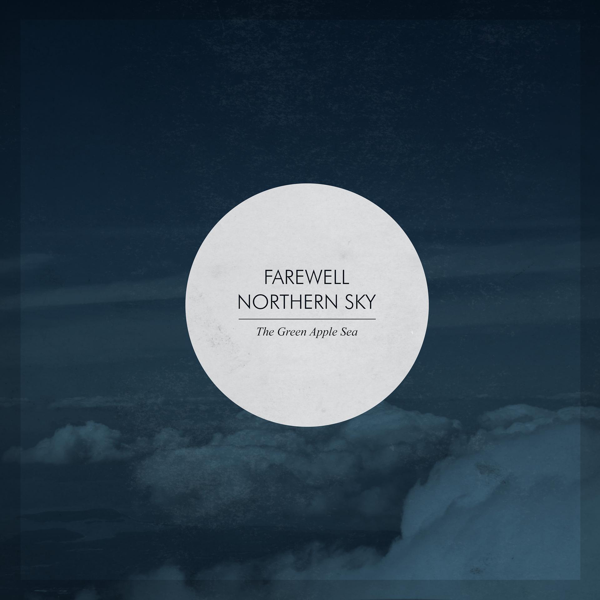 Постер альбома Farewell Northern Sky