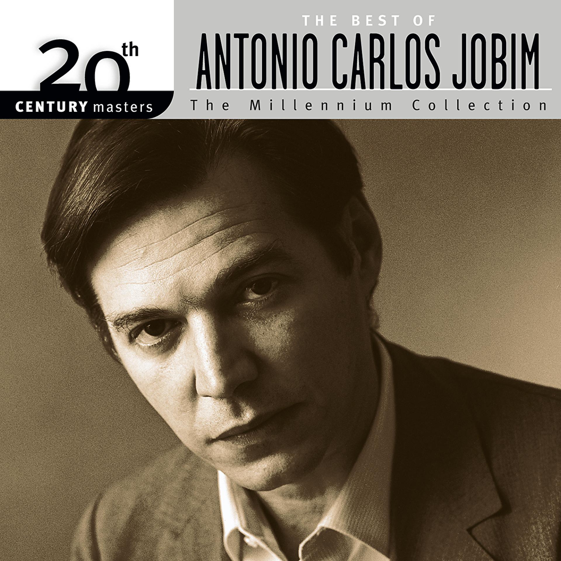 Постер альбома 20th Century Masters: The Millennium Collection - The Best of Antonio Carlos Jobim