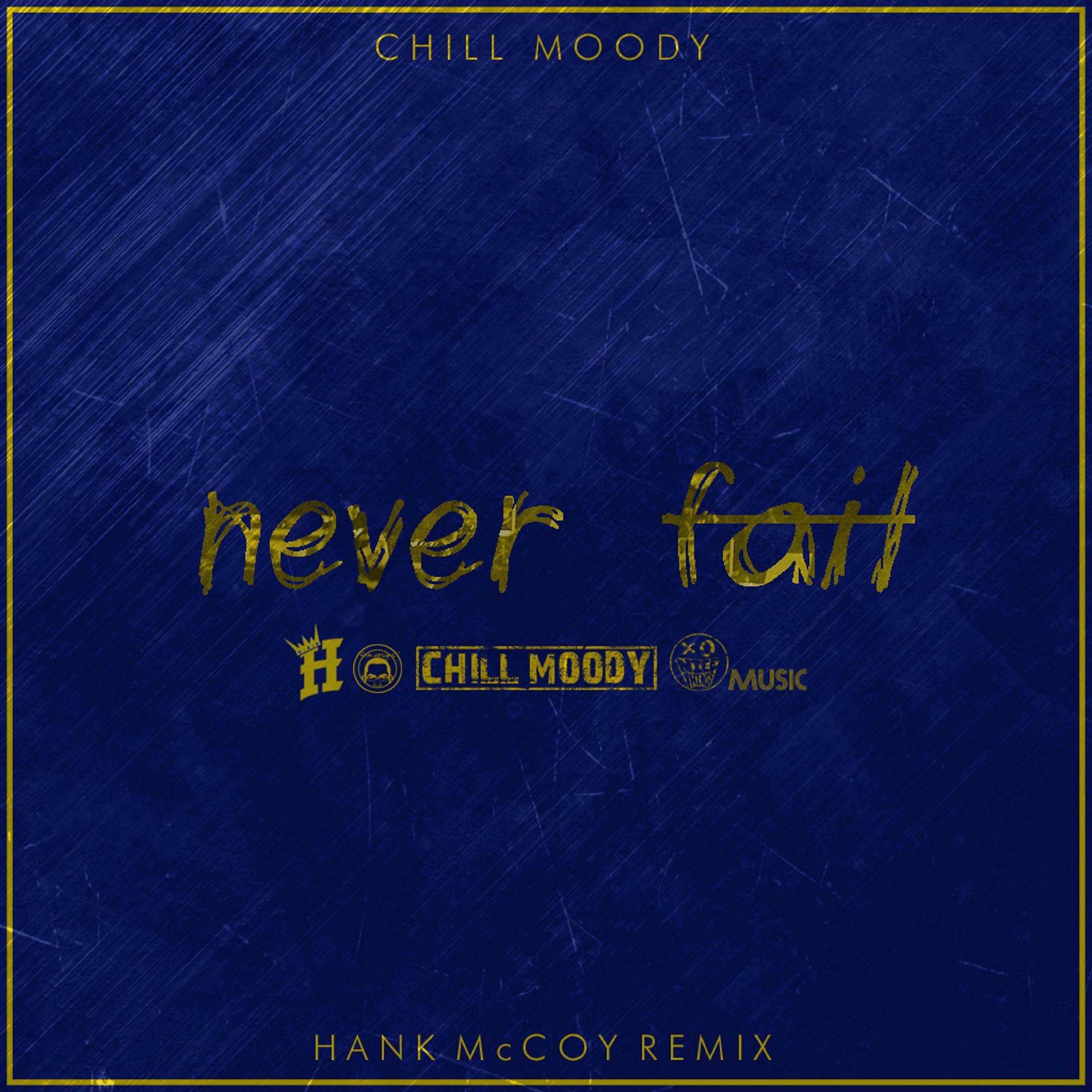 Постер альбома Never Fail (Hank Mccoy Remix)