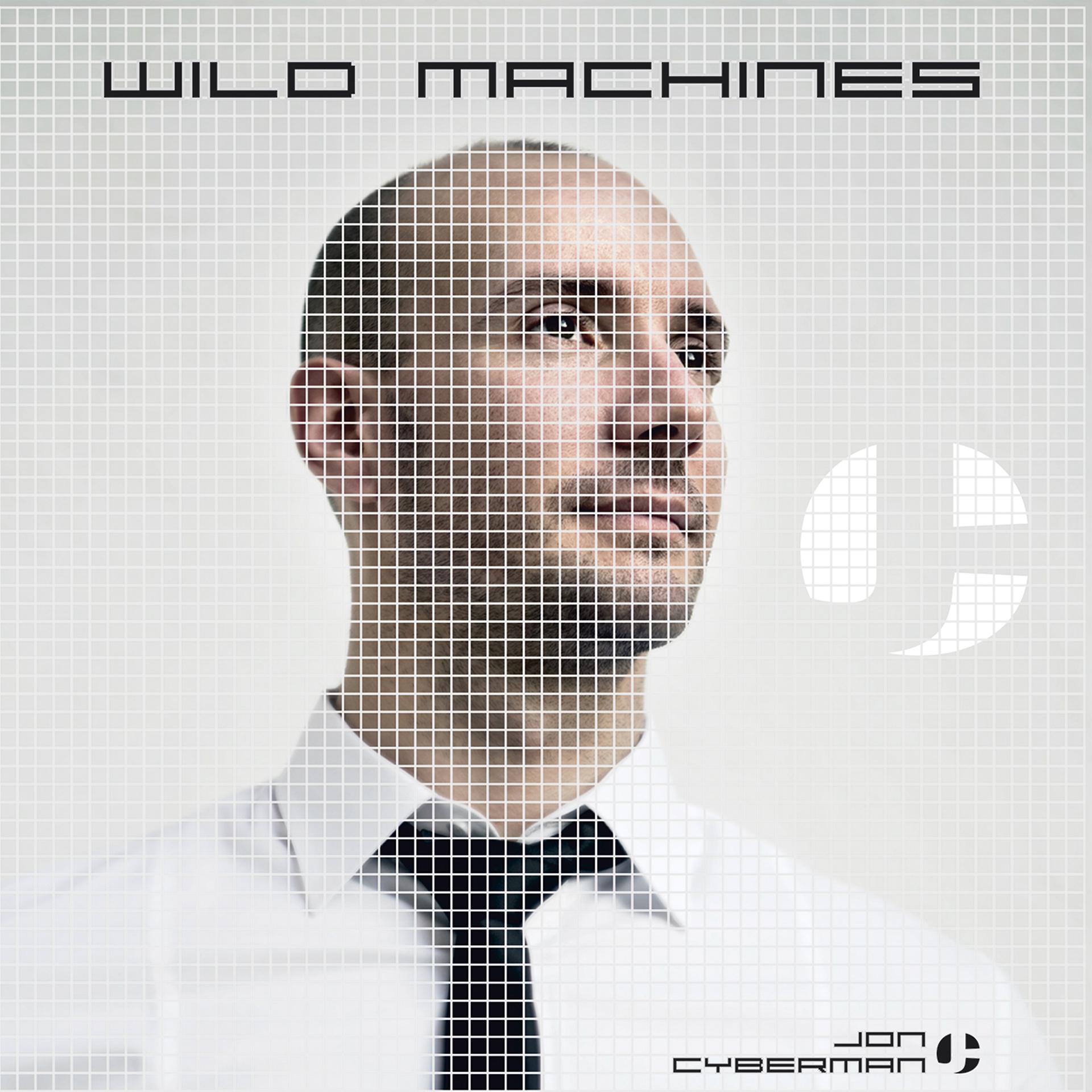 Постер альбома Wild Machines