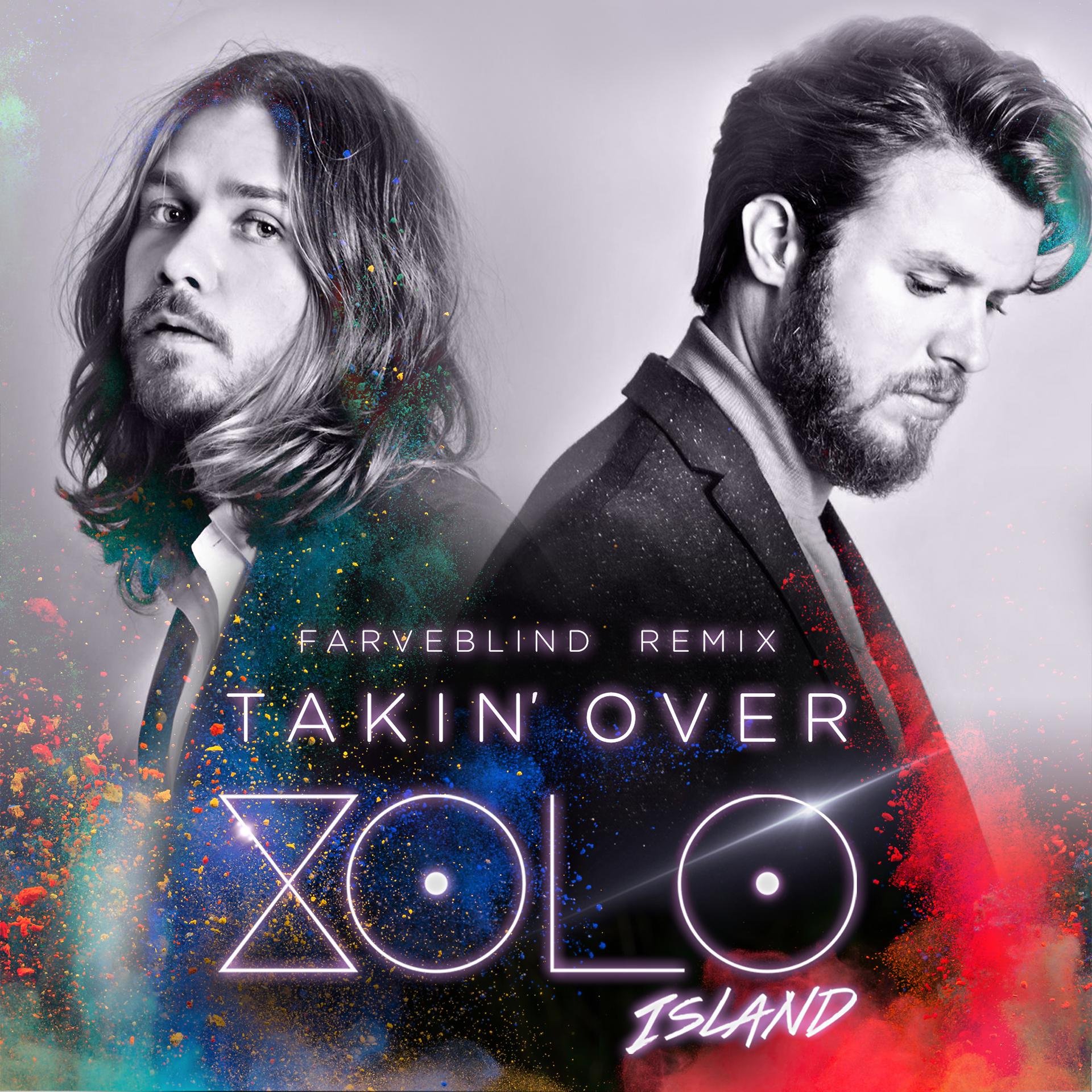 Постер альбома Takin' Over (Farveblind Club Remix)