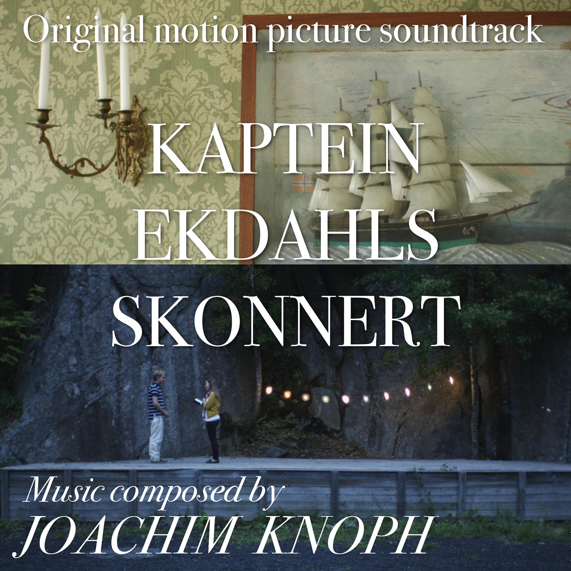 Постер альбома Kaptein Ekdahls Skonnert (Original Motion Picture Soundtrack)