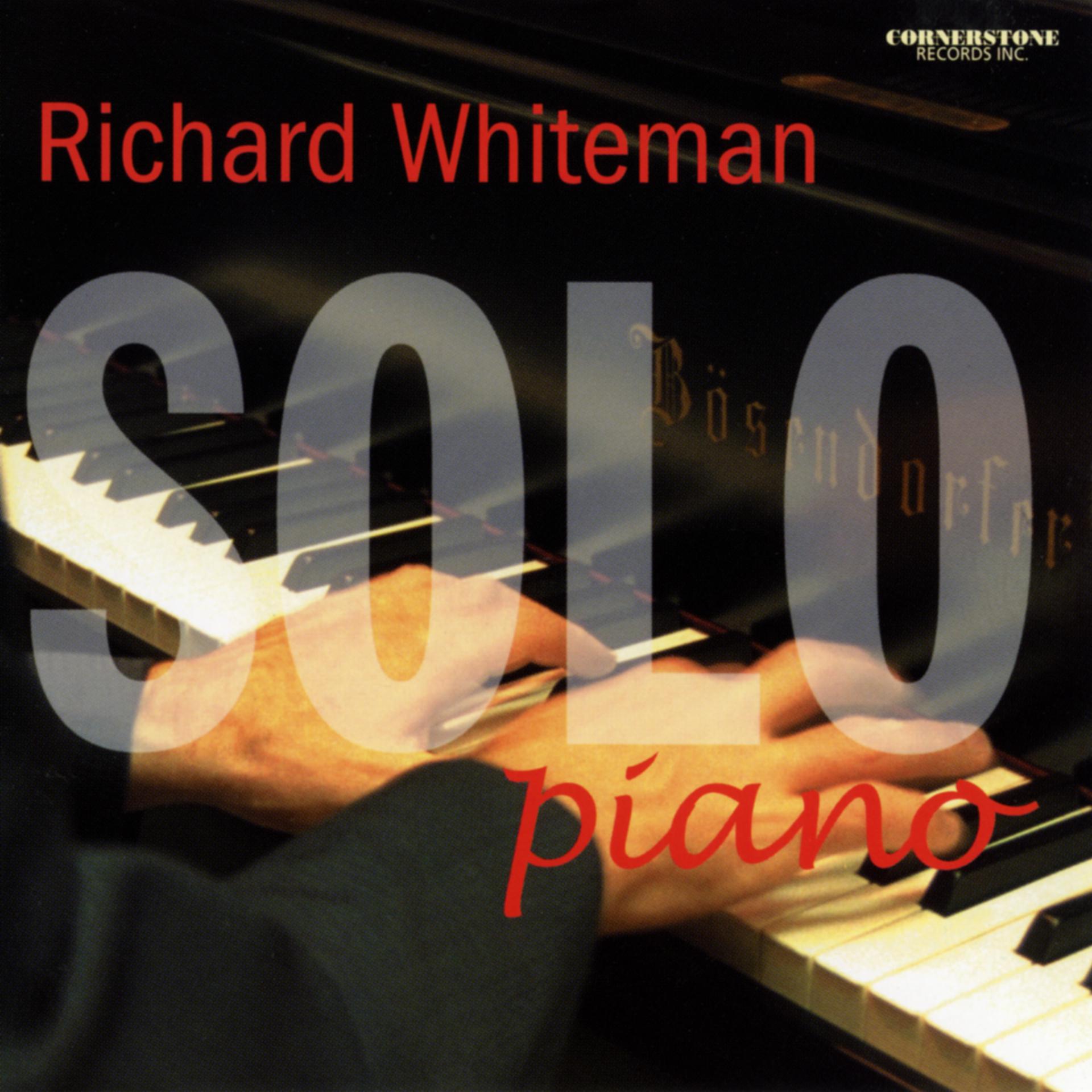 Постер альбома Richard Whiteman: Solo Piano