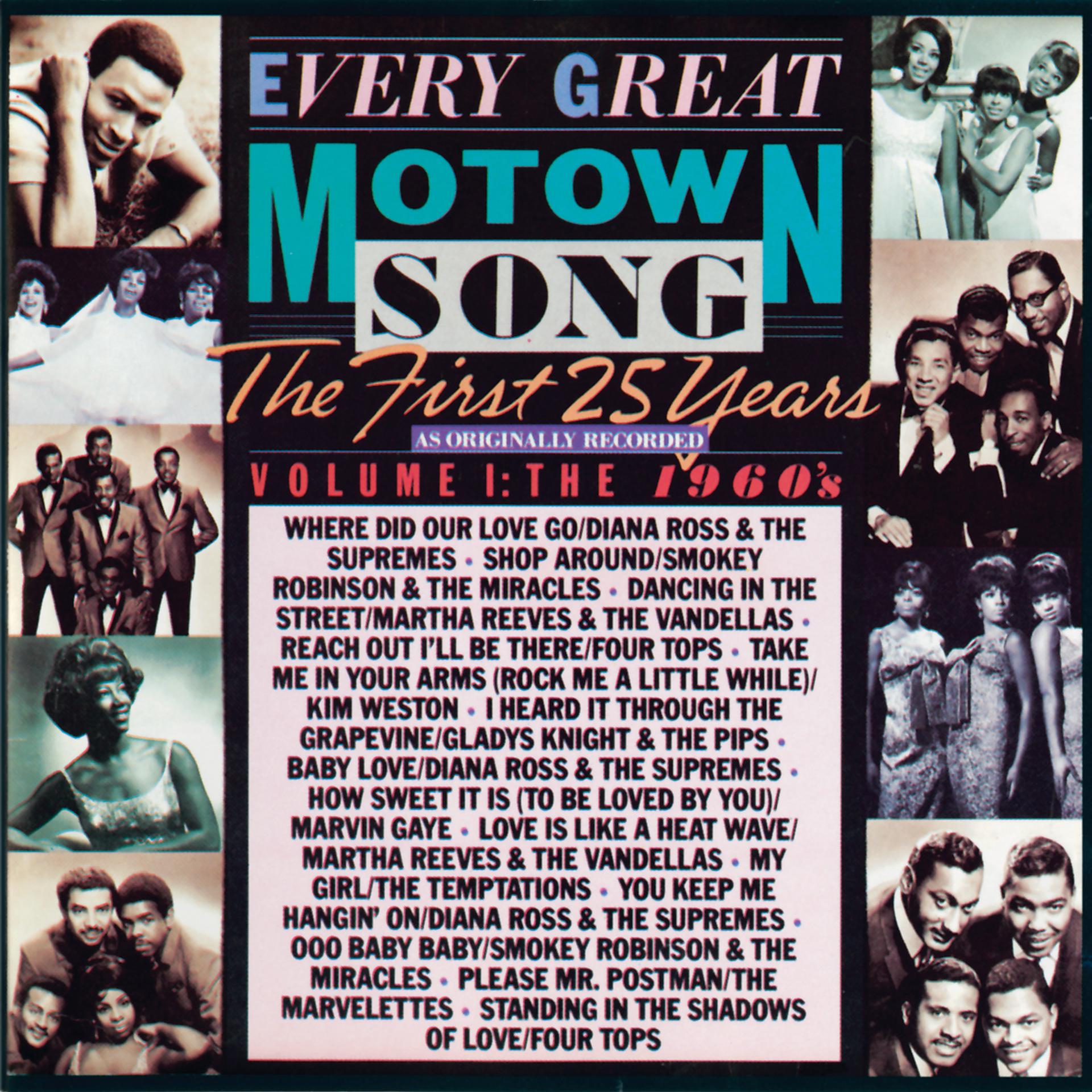 Постер альбома Every Great Motown Song - The First 25 Years Vol. 1:The 1960's