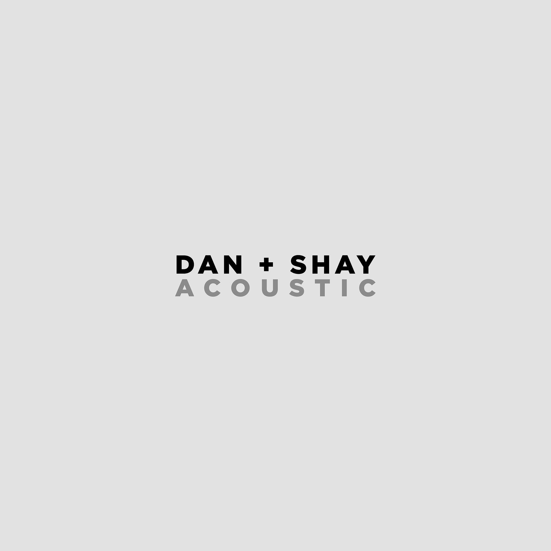 Постер альбома Dan + Shay (Acoustic)