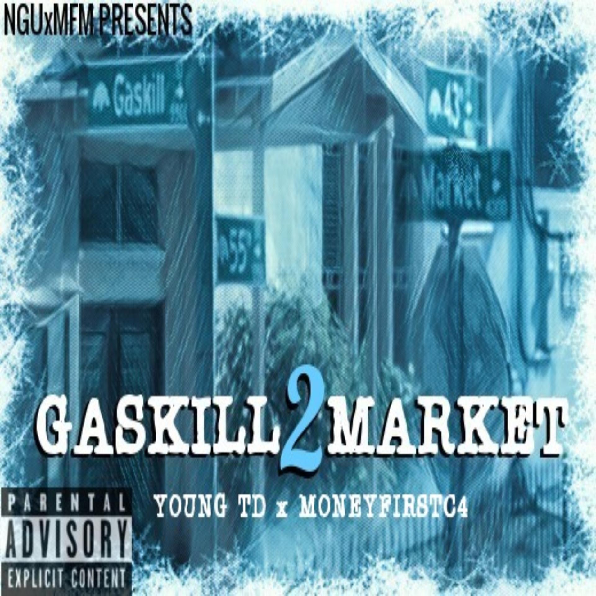 Постер альбома Gaskill2market