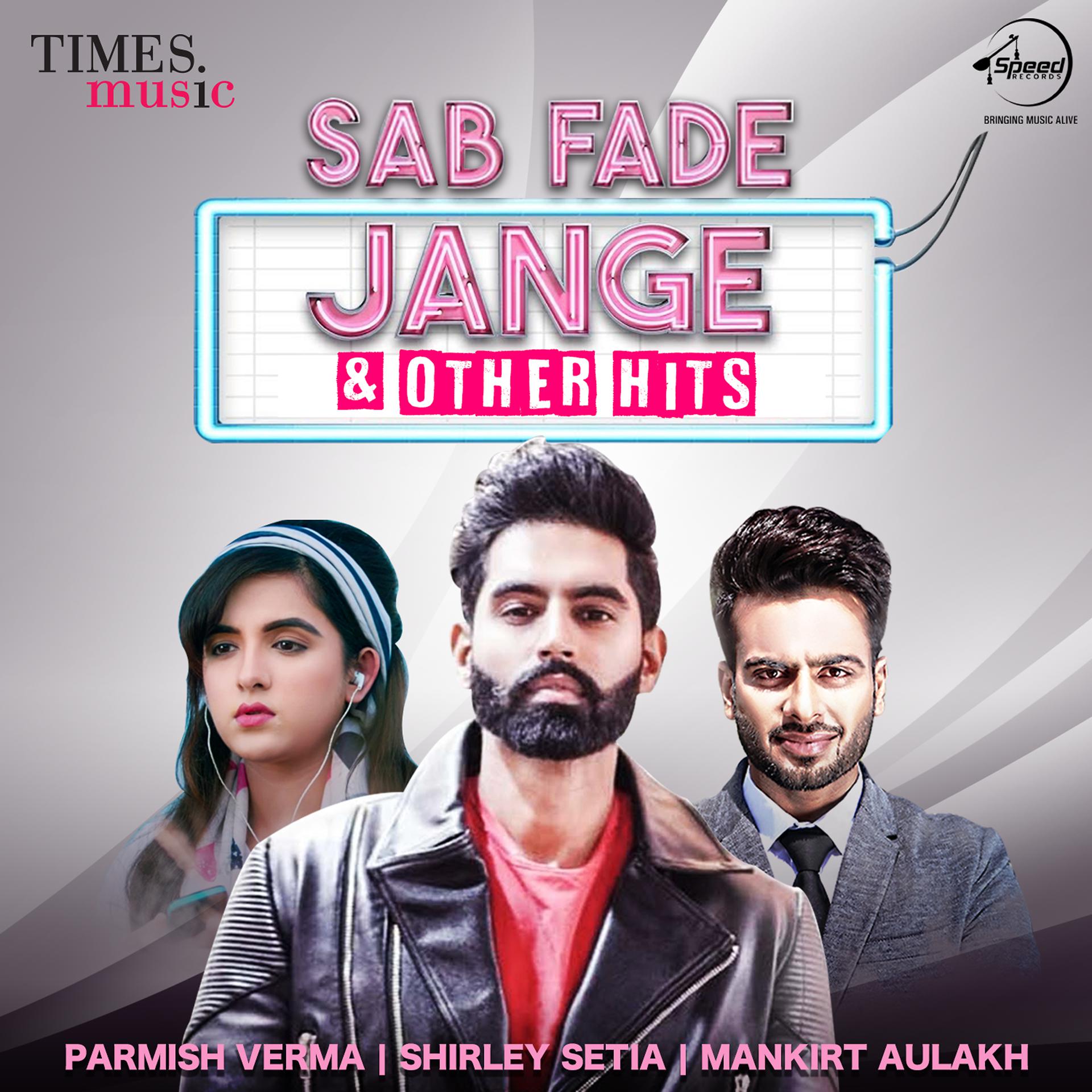 Постер альбома Sab Fade Jange & Other Hits