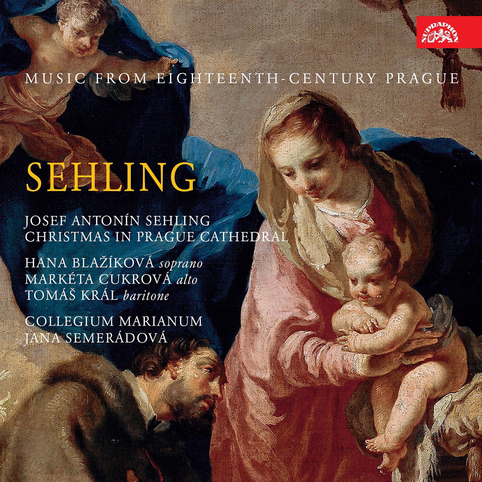 Постер альбома Sehling: Christmas in Prague Cathedral. Music from 18th Century Prague