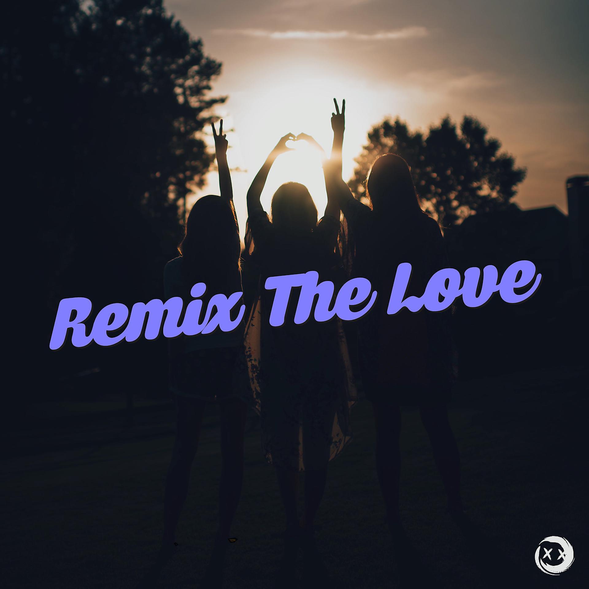Постер альбома Remix the Love