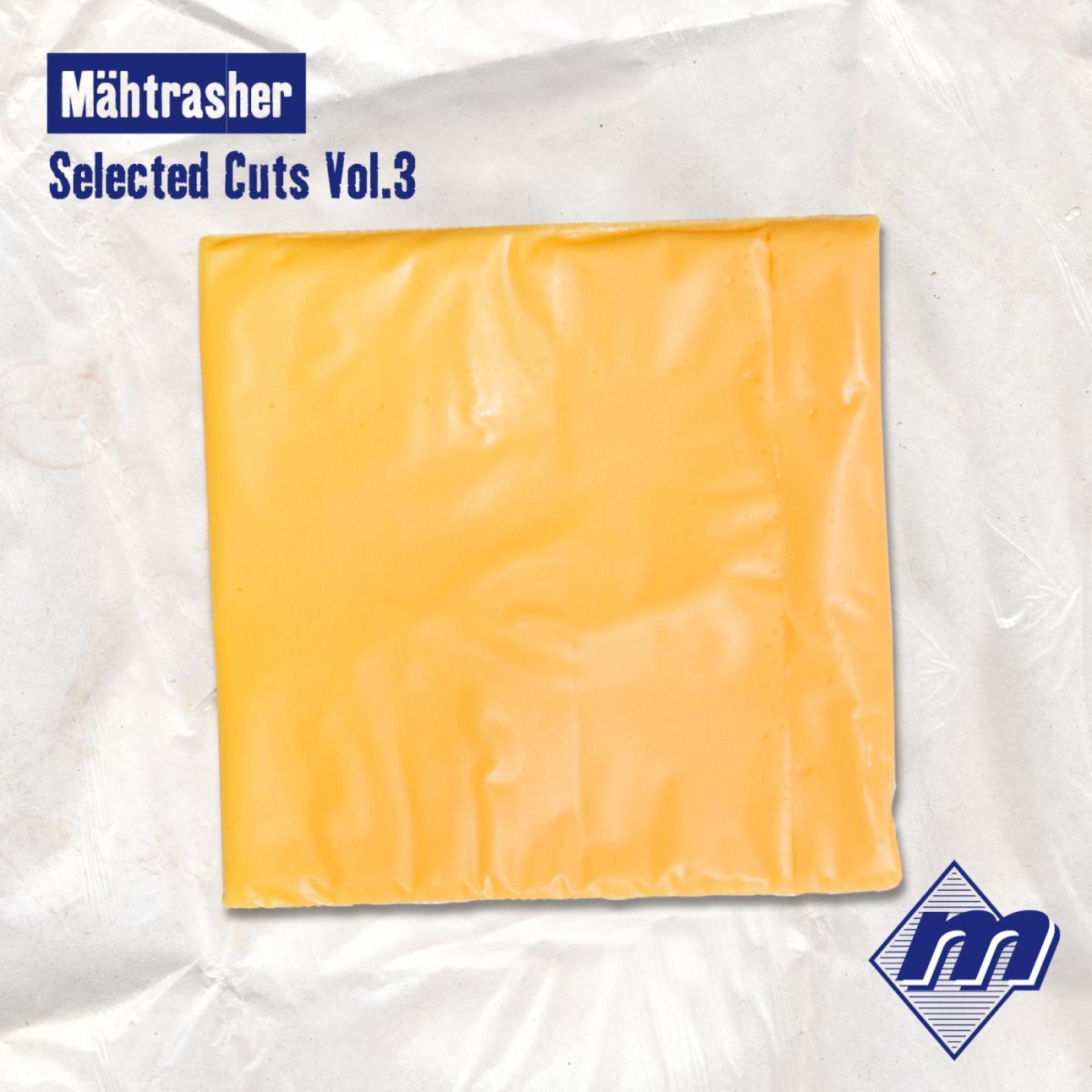 Постер альбома Mähtrasher Selected Cuts, Vol. 3