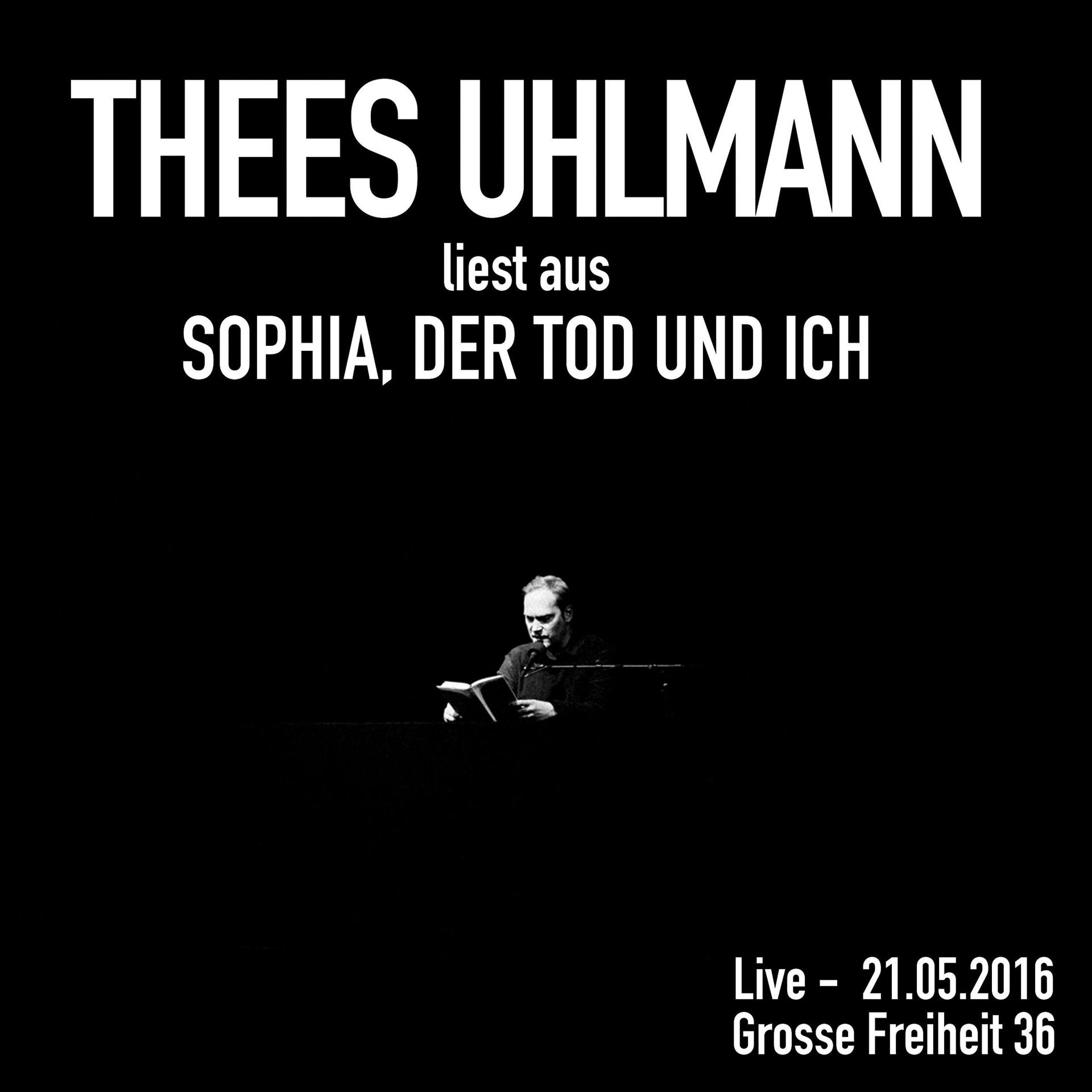 Постер альбома Sophia, der Tod und ich (Live - 21.05.2016, Grosse Freiheit 36)