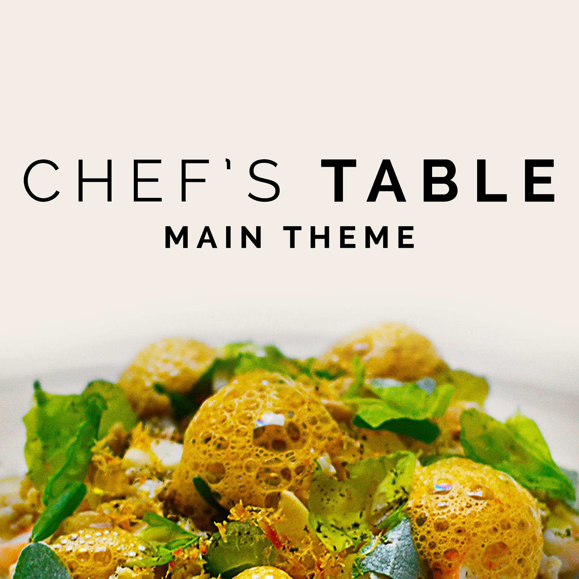 Постер альбома Chef's Table Main Theme - Winter: Four Seasons
