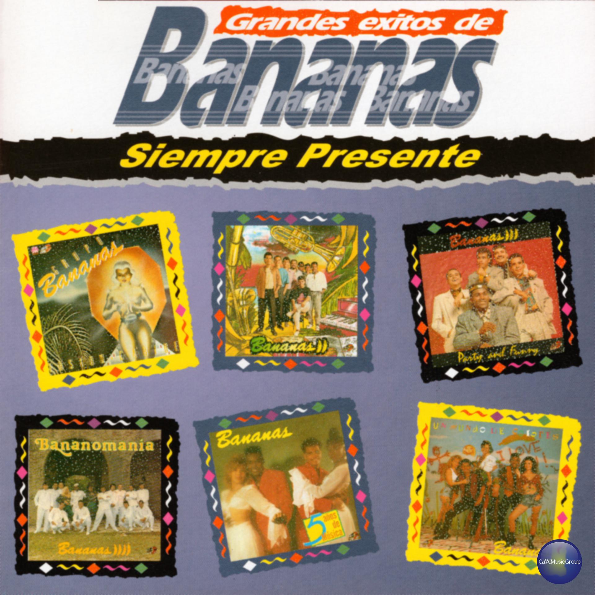 Постер альбома Grandes Exitos de Bananas, Siempre Presente