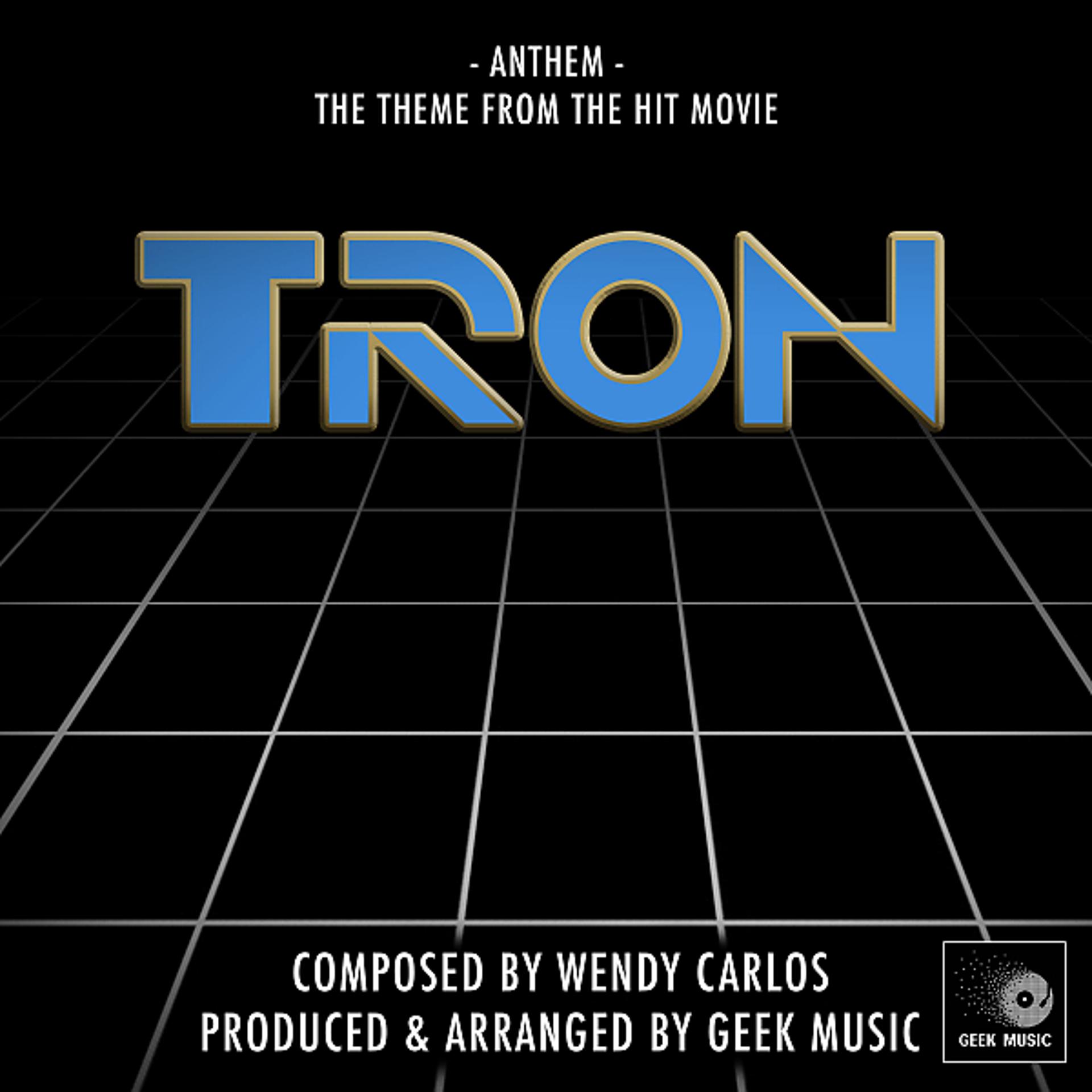 Постер альбома Tron - 1982 - Anthem - Main Theme