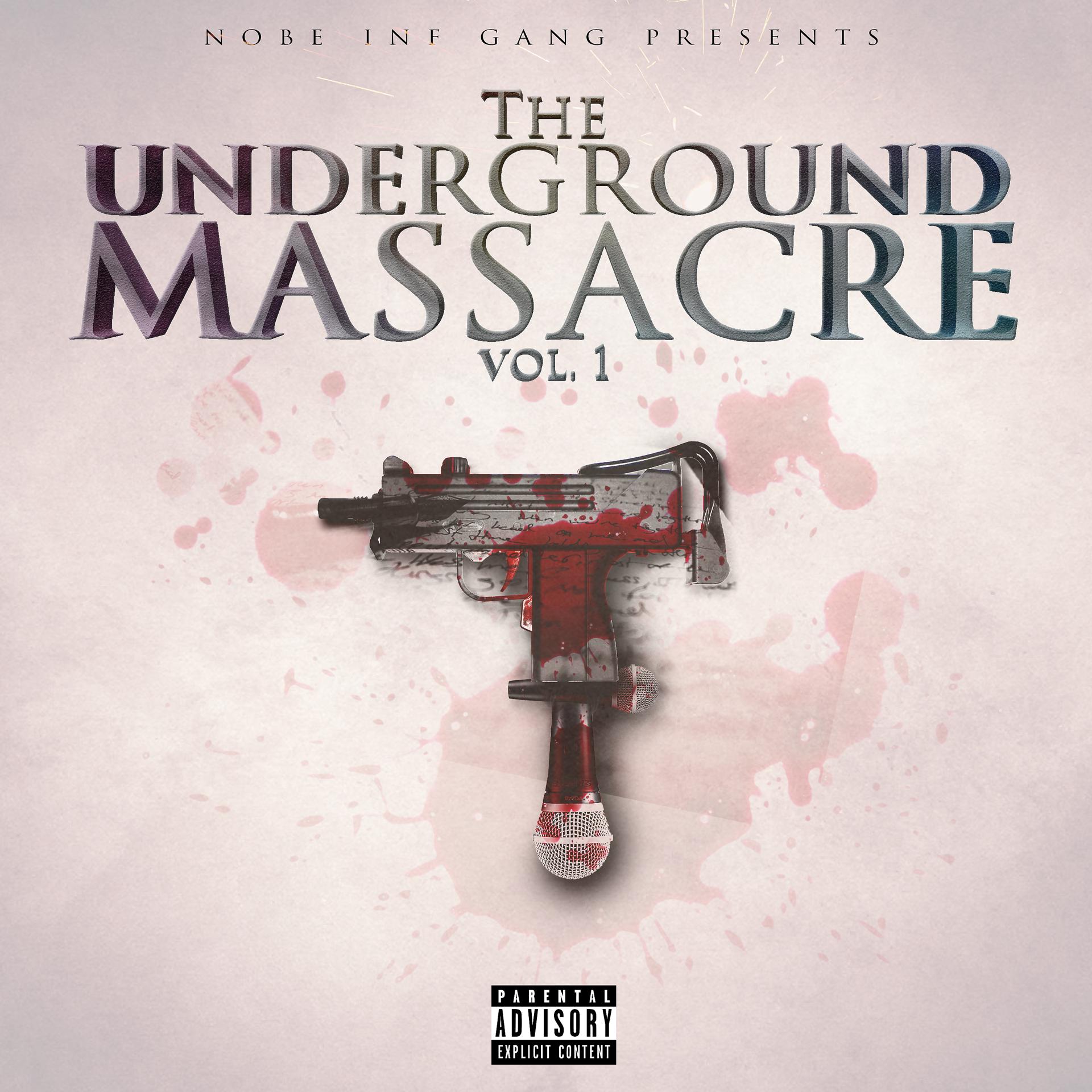 Постер альбома The Underground Massacre, Vol. 1