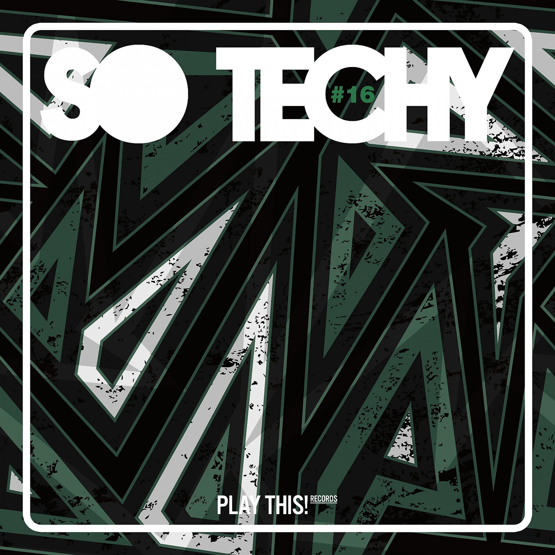 Постер альбома So Techy! #16