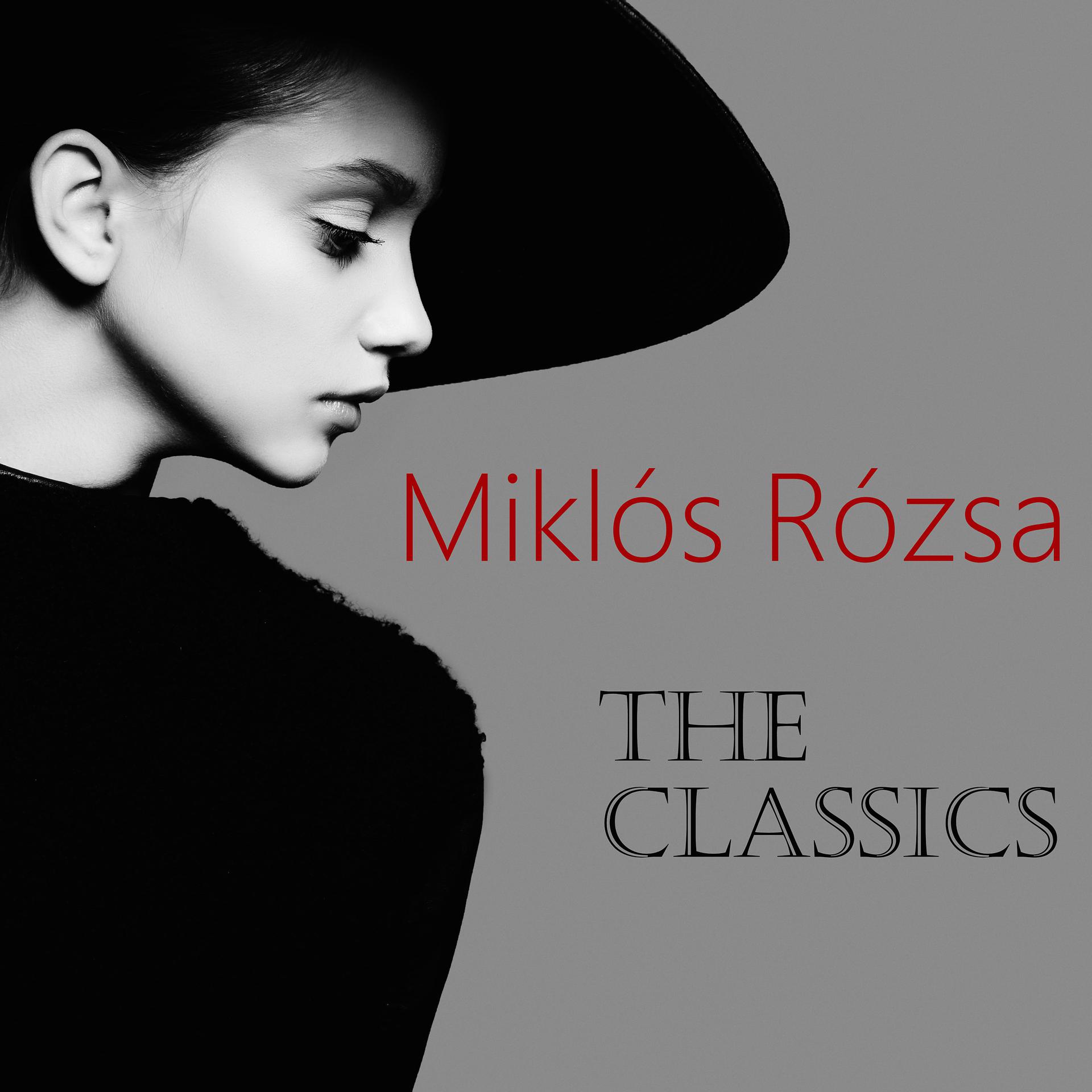 Постер альбома The Classic Miklós Rózsa