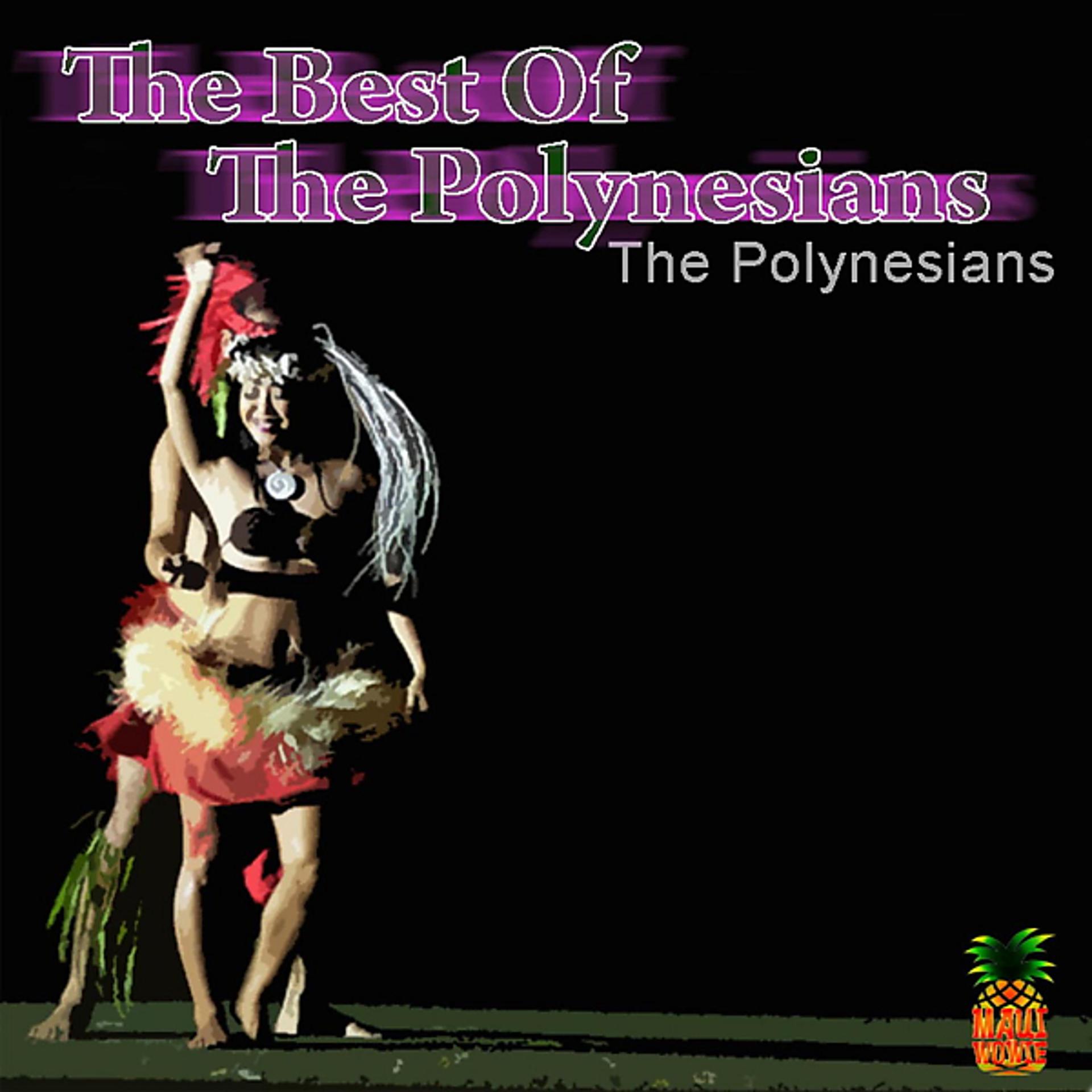 Постер альбома The Best Of The Polynesians