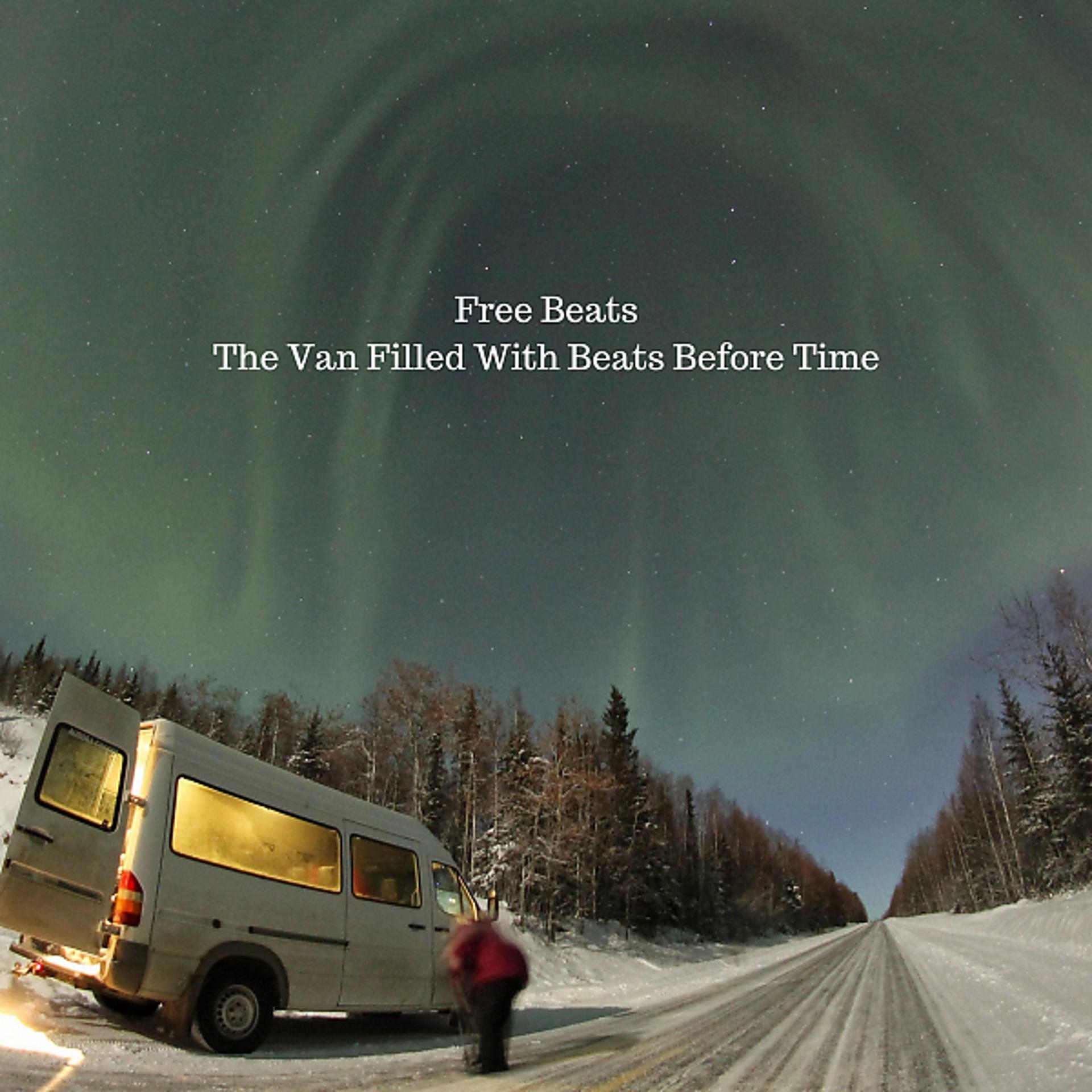 Постер альбома The Van Filled With Beats Before Time