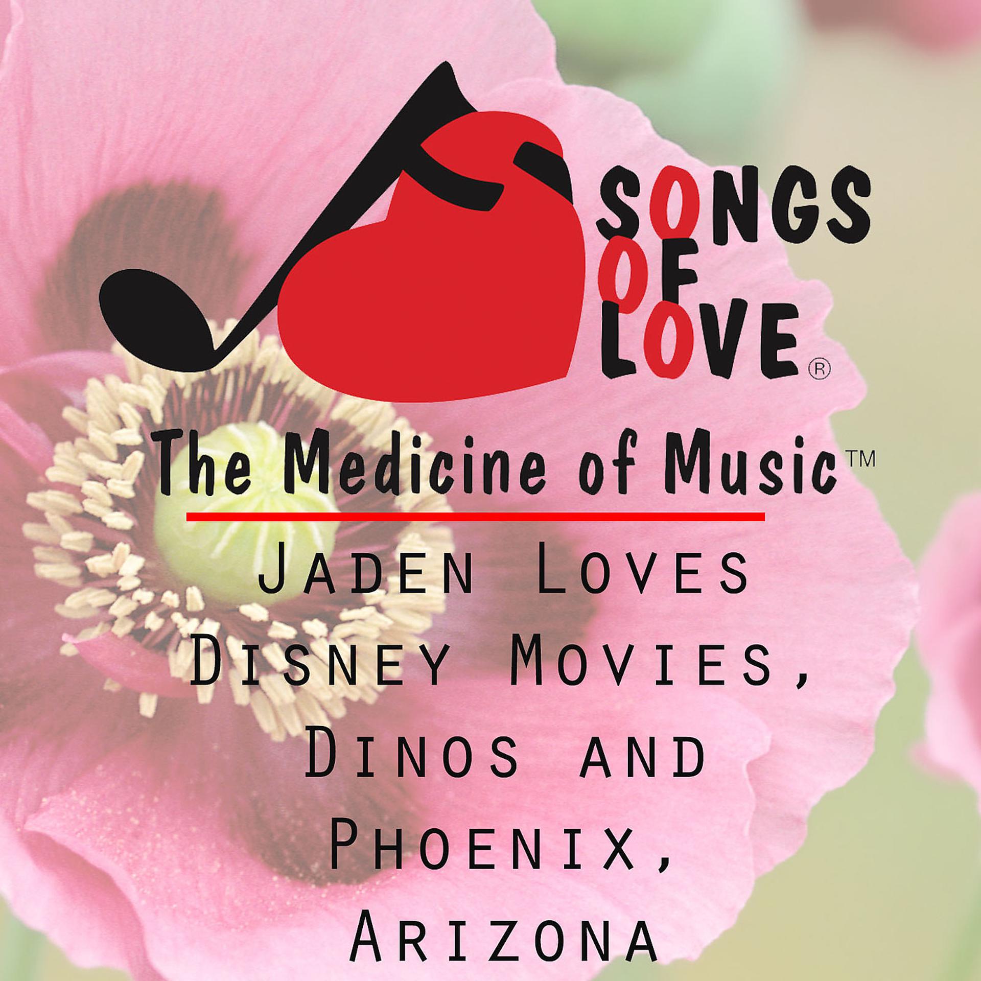 Постер альбома Jaden Loves Disney Movies, Dinos and Phoenix, Arizona