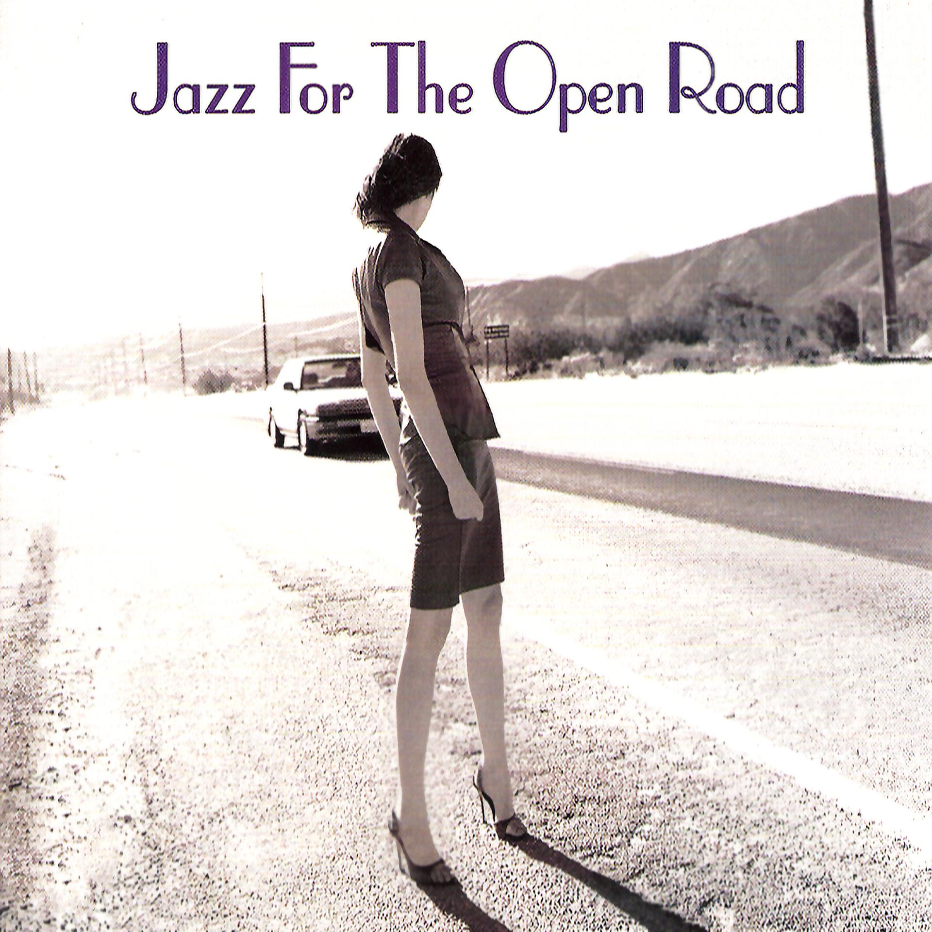 Постер альбома Jazz For The Open Road