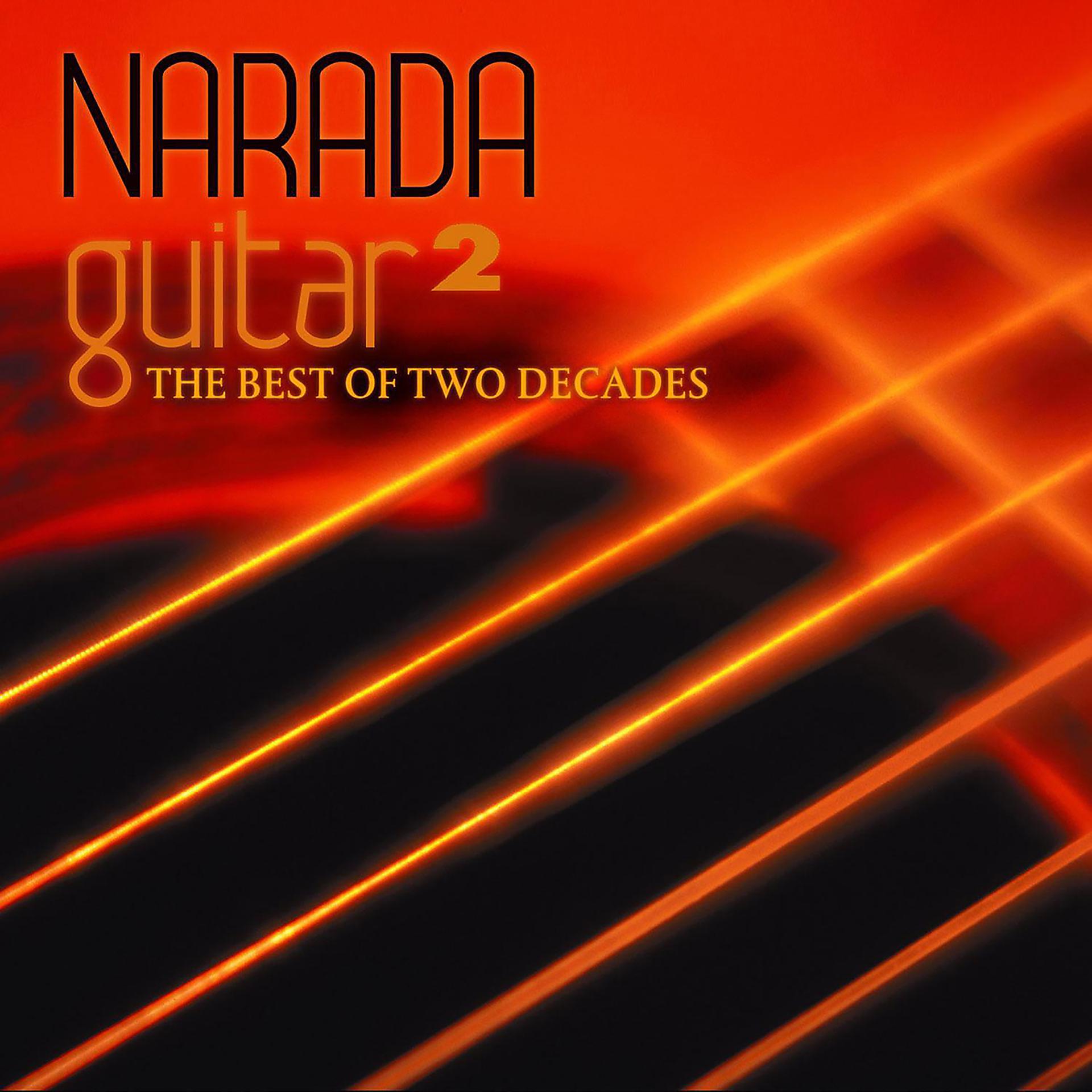 Постер альбома Narada Guitar 2 (The Best Of Two Decades)