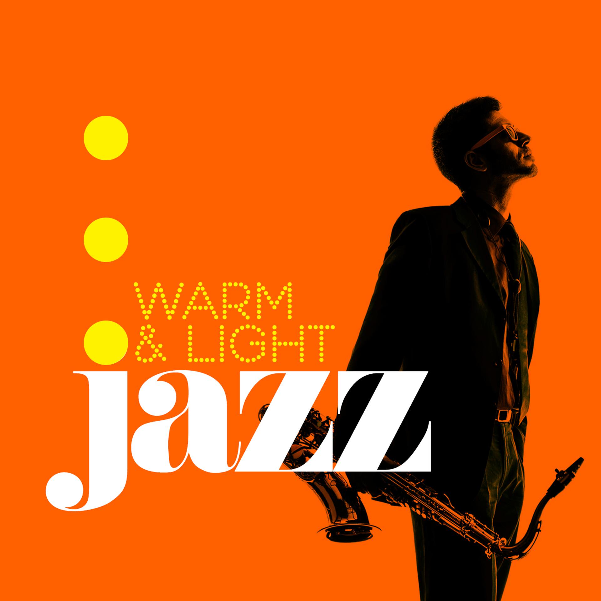 Постер альбома Warm & Light Jazz