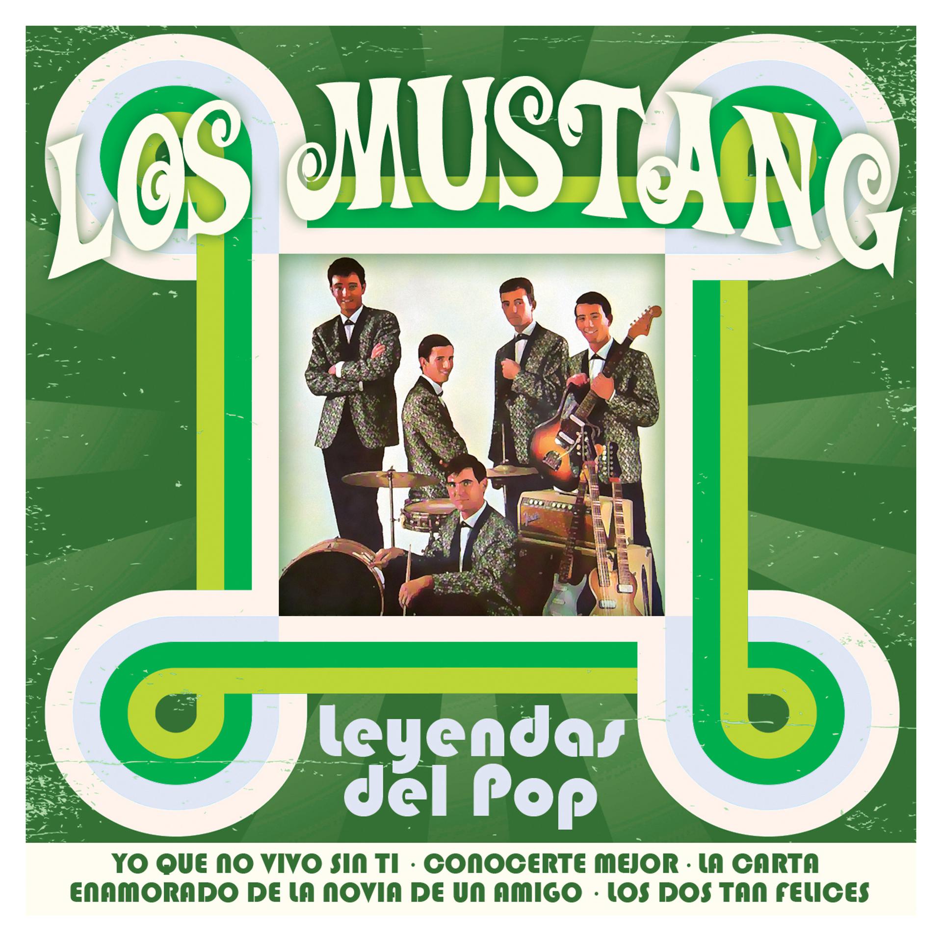 Постер альбома Los Mustang: Leyendas del Pop