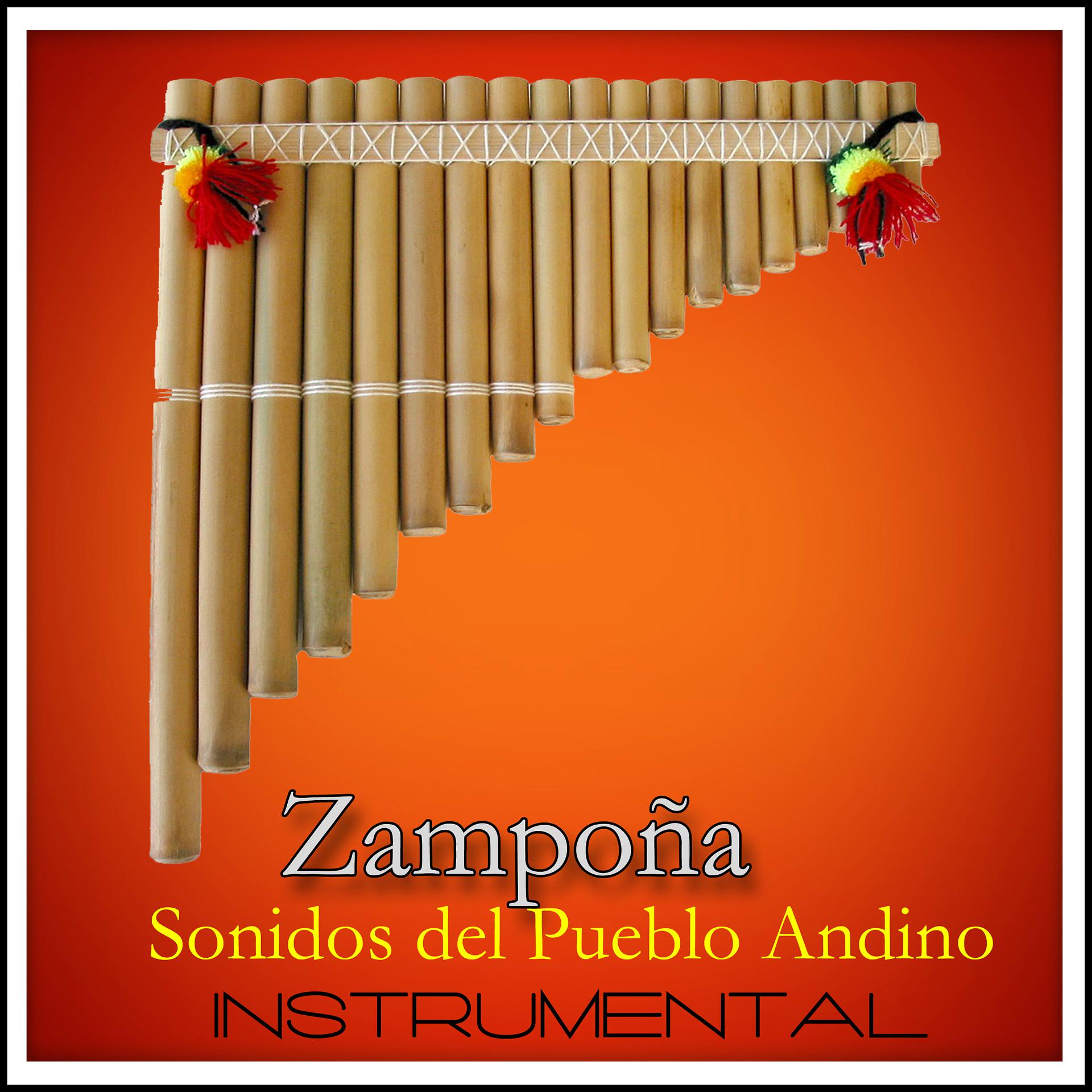 Постер альбома Zampoña, Sonidos del Pueblo Andino - Instrumental