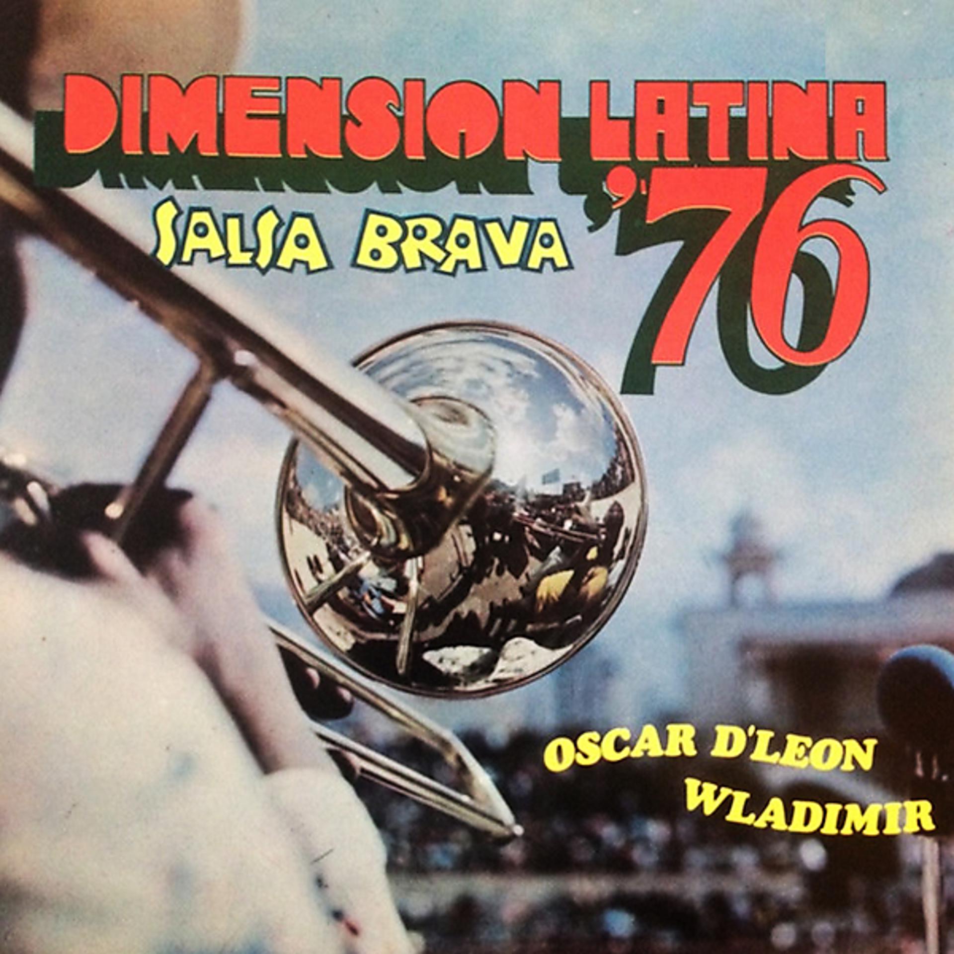 Постер альбома Dimension Latina '76 Salsa Brava