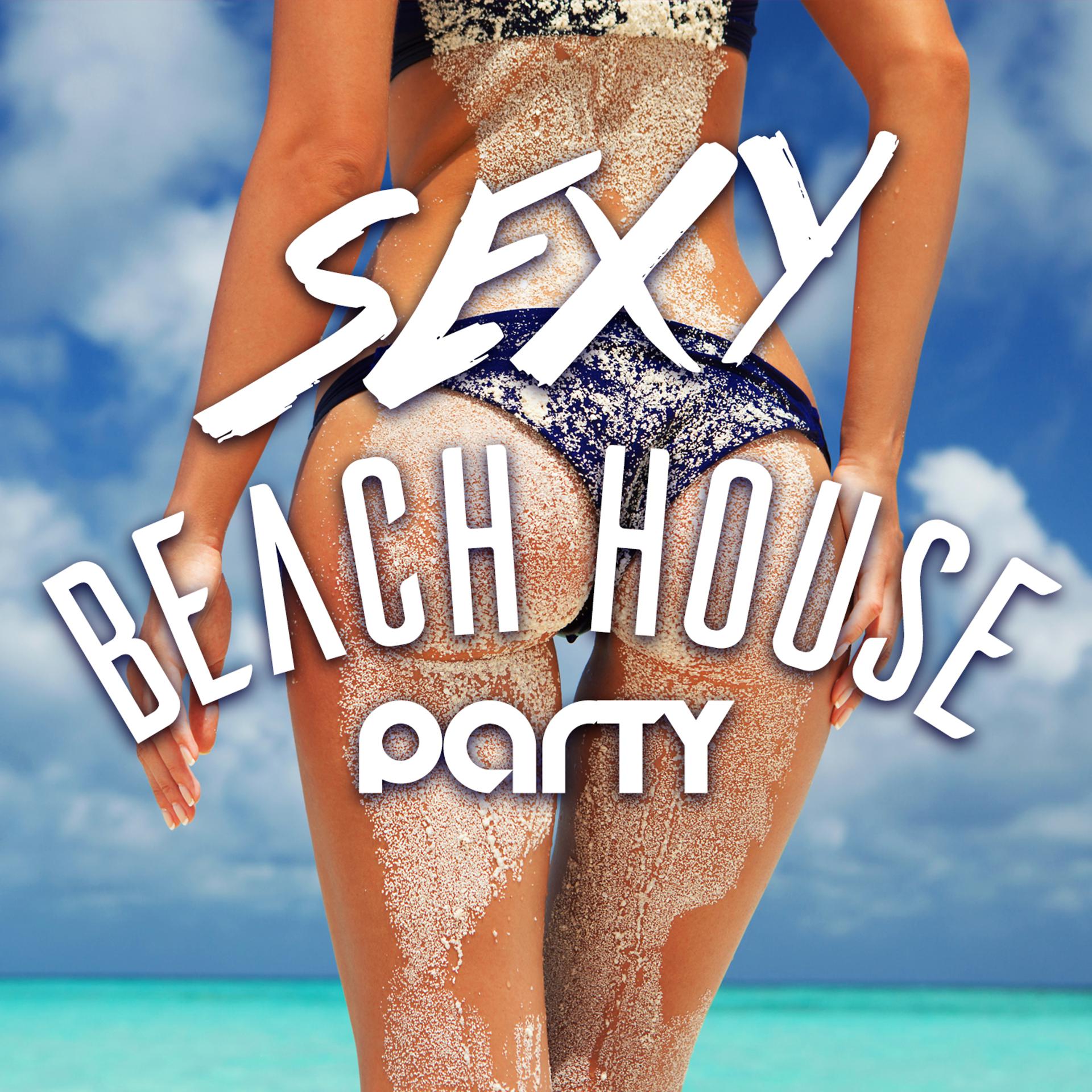Постер альбома Sexy Beach House Party