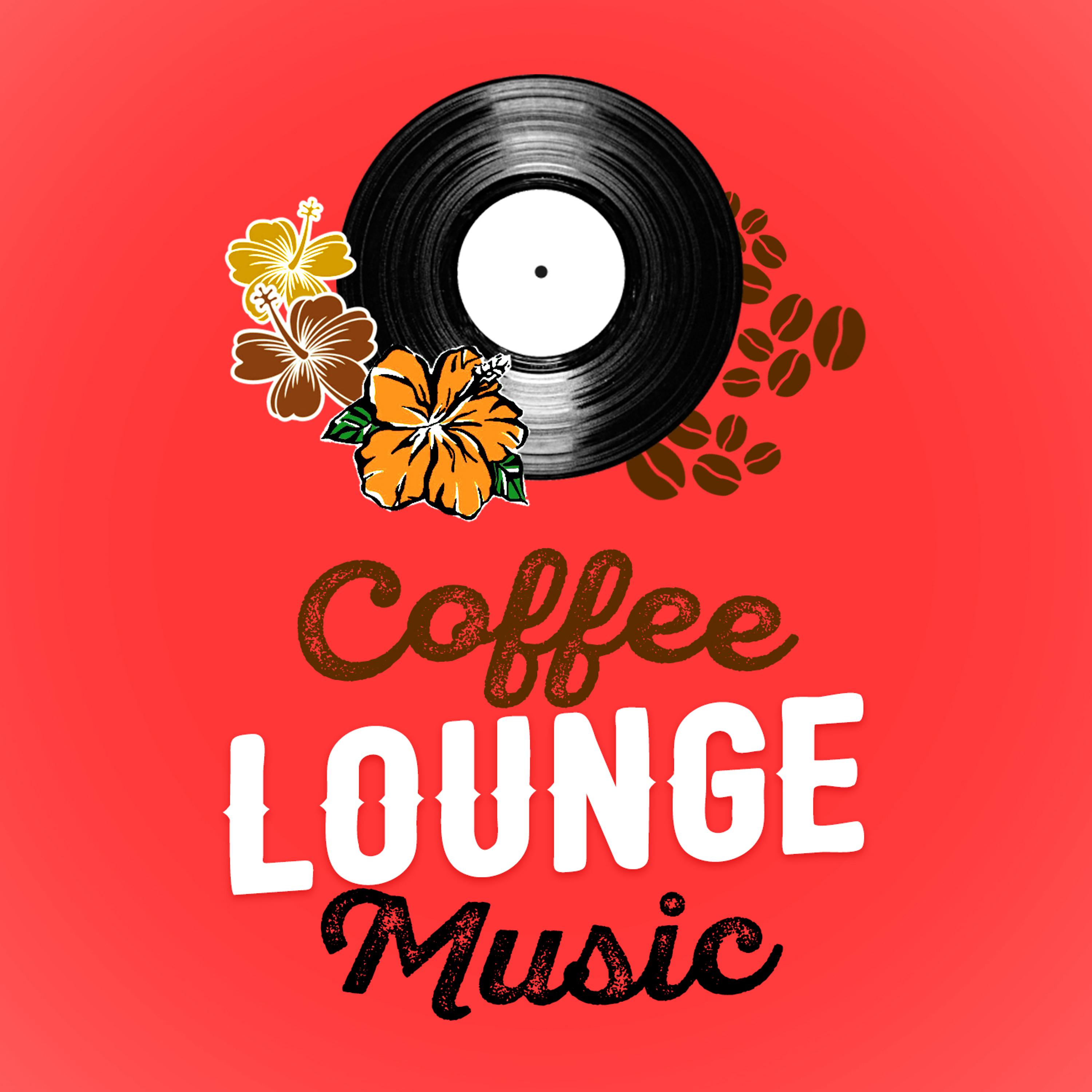 Постер альбома Coffee Lounge Music